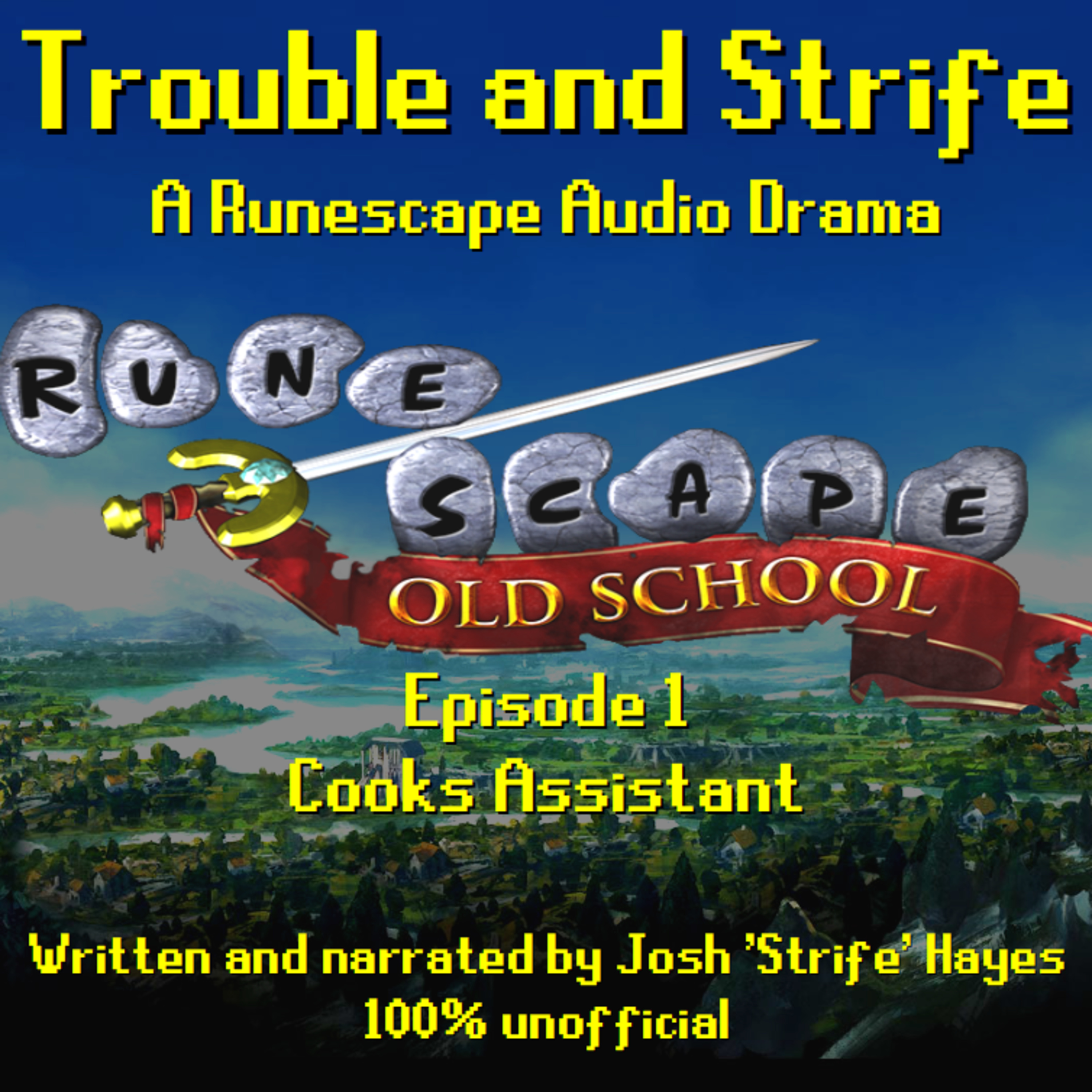 Trouble and Strife - A Runescape audio drama series