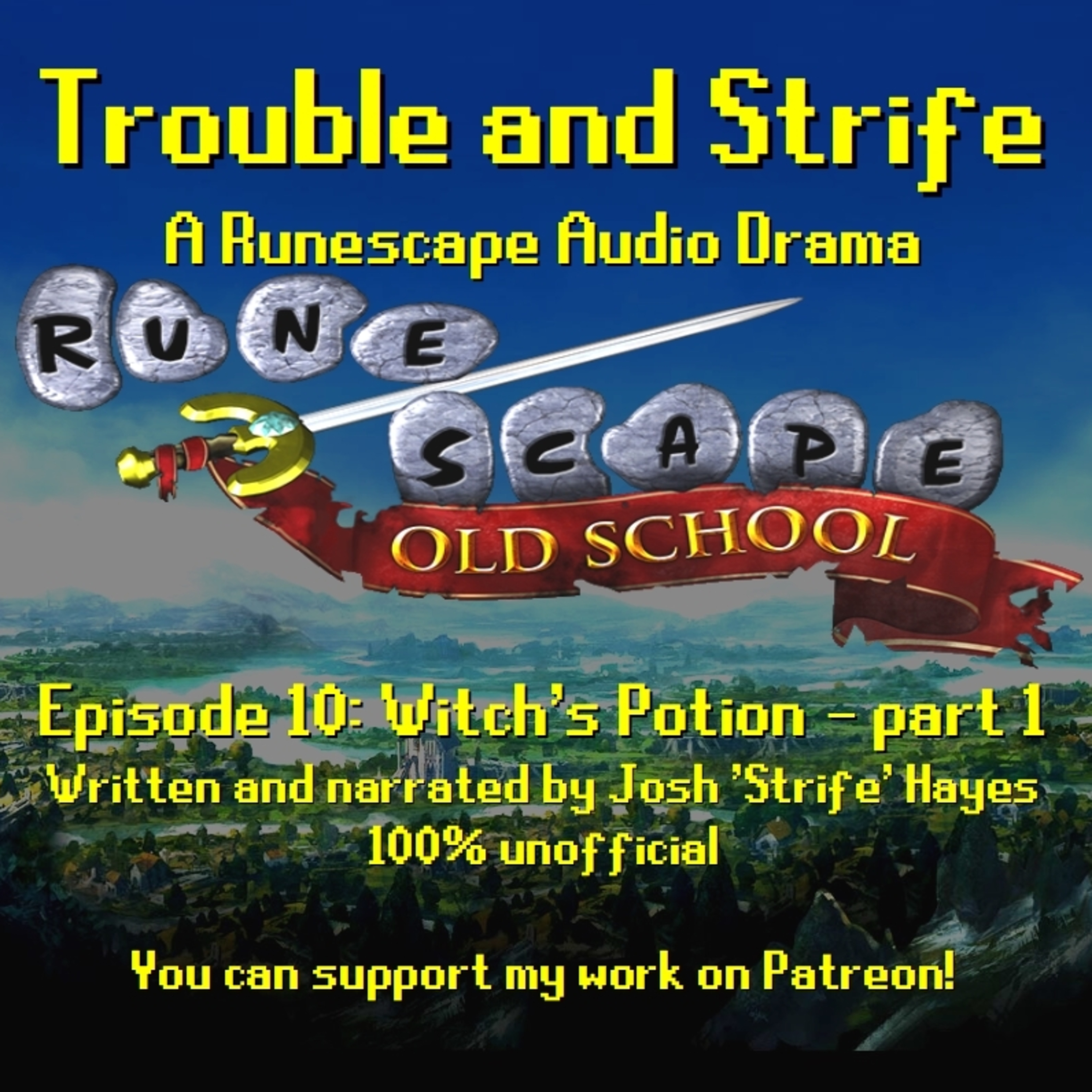 Trouble and Strife - A Runescape audio drama series