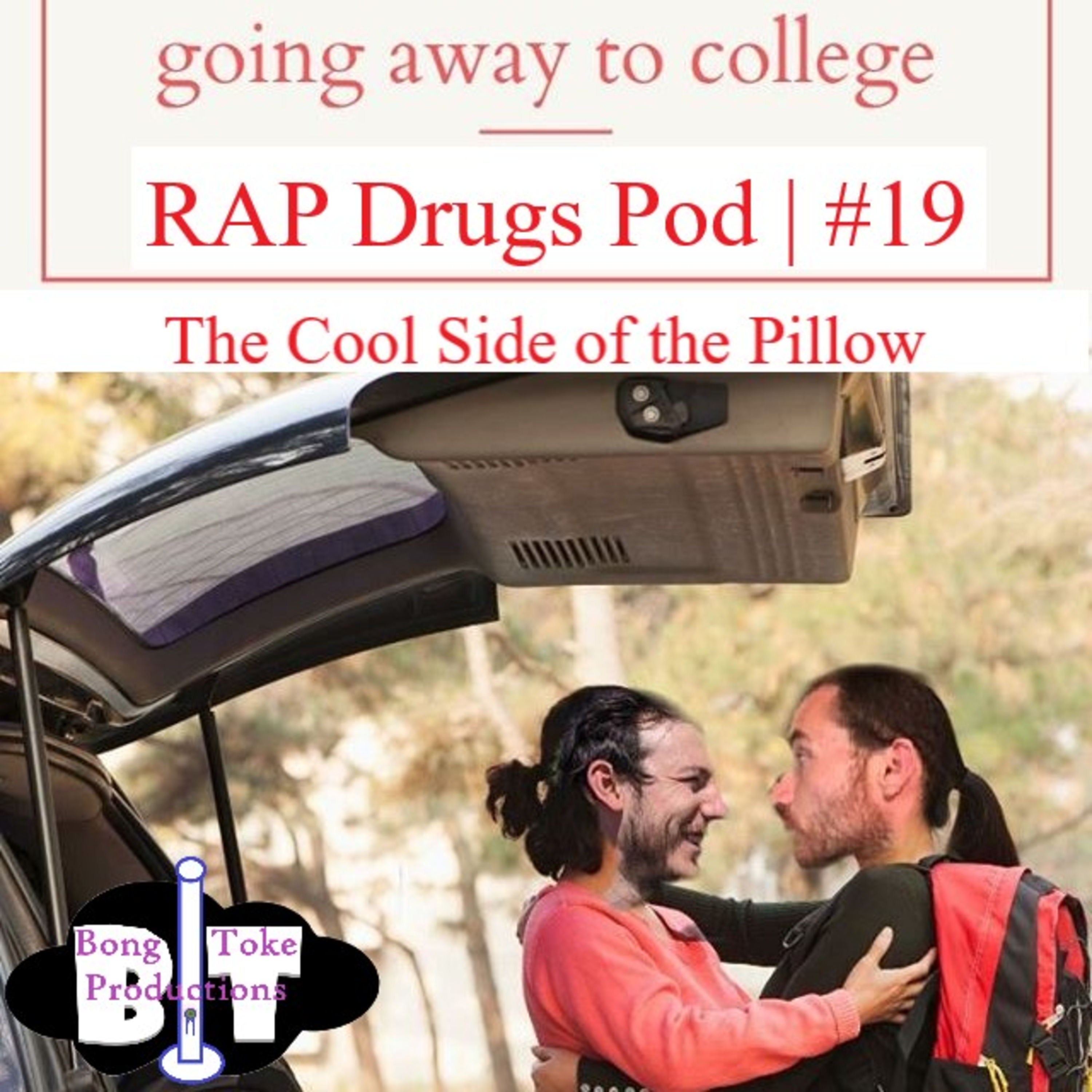 The Cool Side of the Pillow: Going Away to College | #19