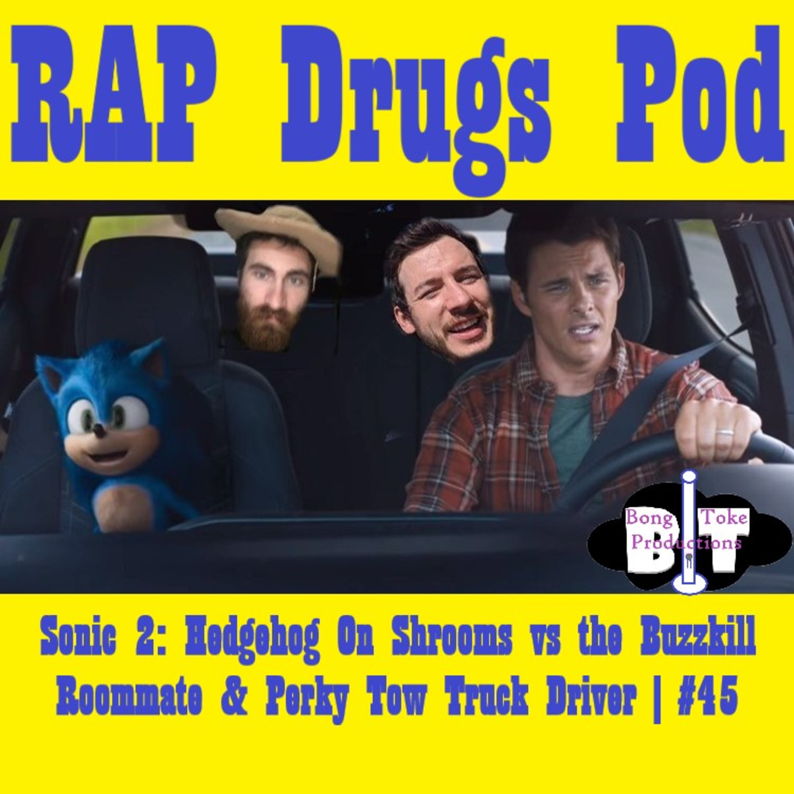 Sonic 2: Hedgehog On Shrooms vs the Buzzkill Roommate & Perky Tow Truck Driver | #45