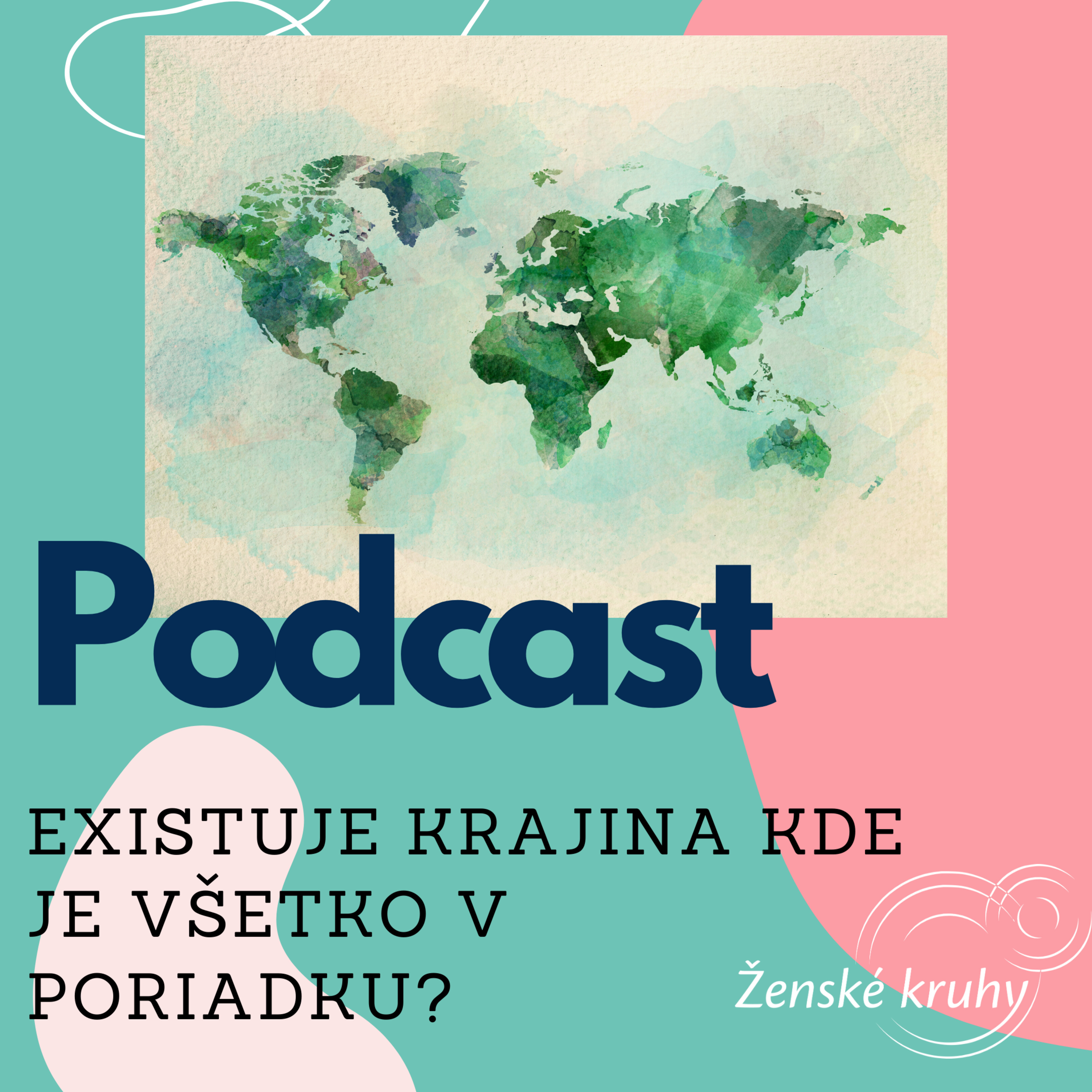 Podcast Ženských kruhov