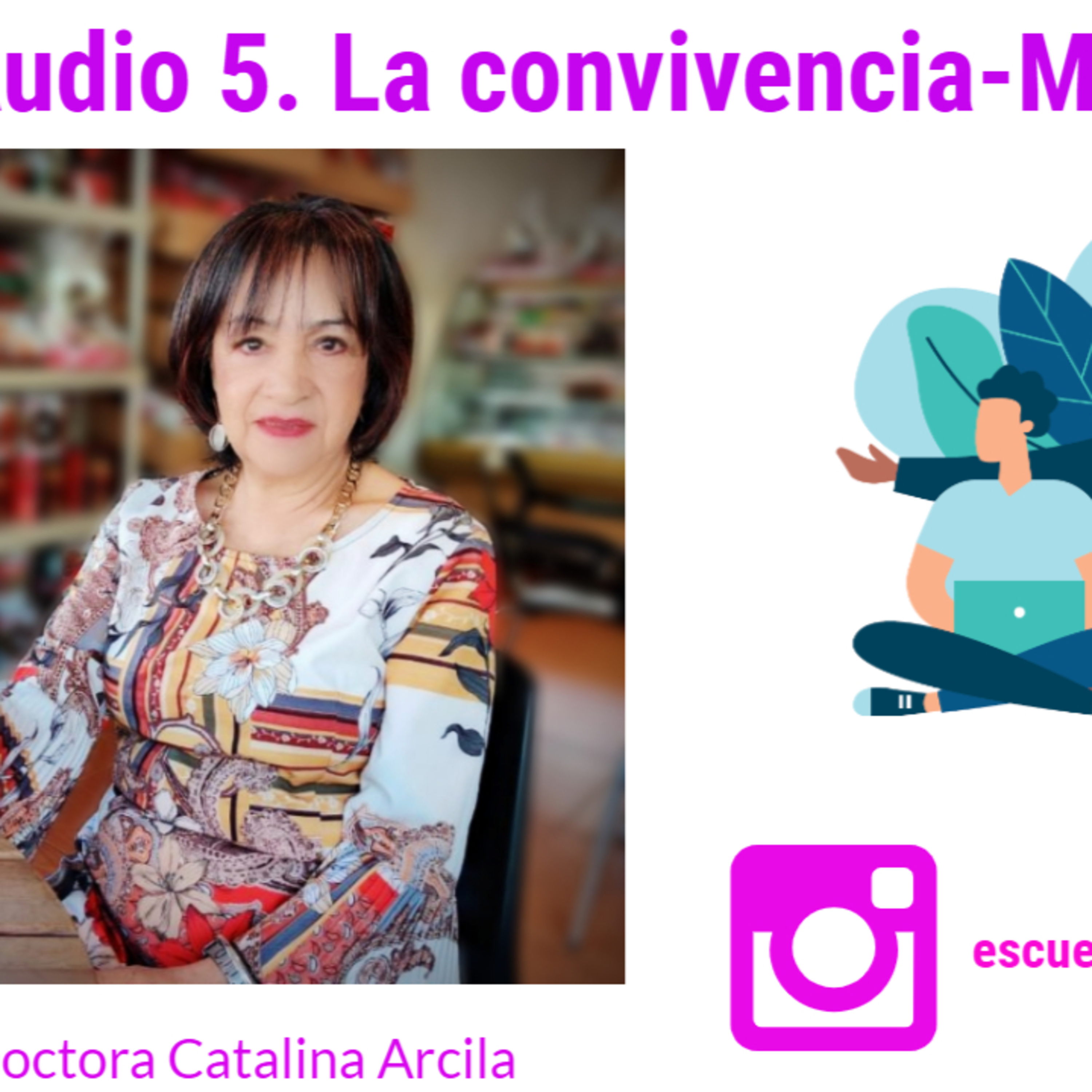 La convivencia mindfullness episode artwork