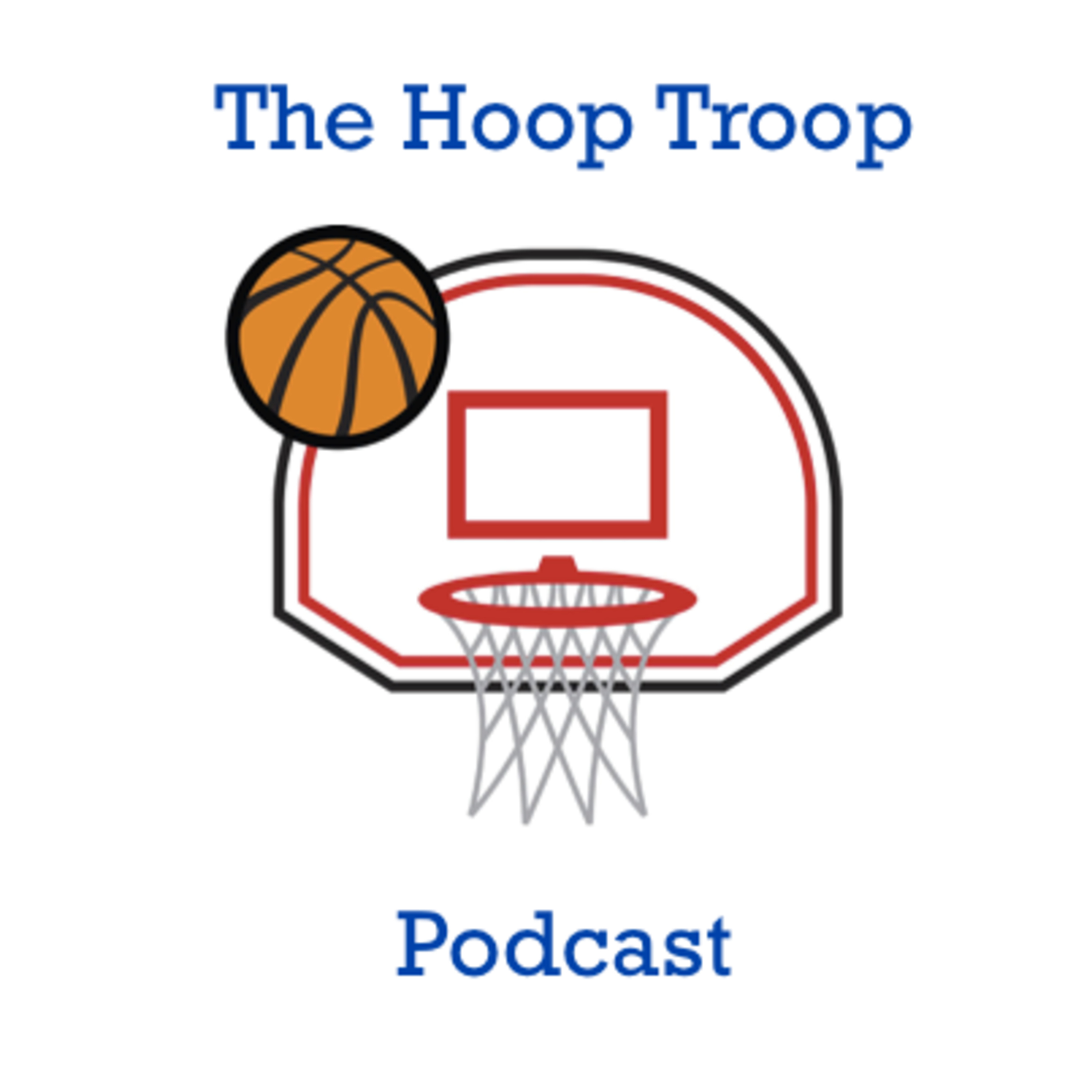 The Hoop Troop Podcast Episode 1: The NBA Before Covid-19 episode artwork