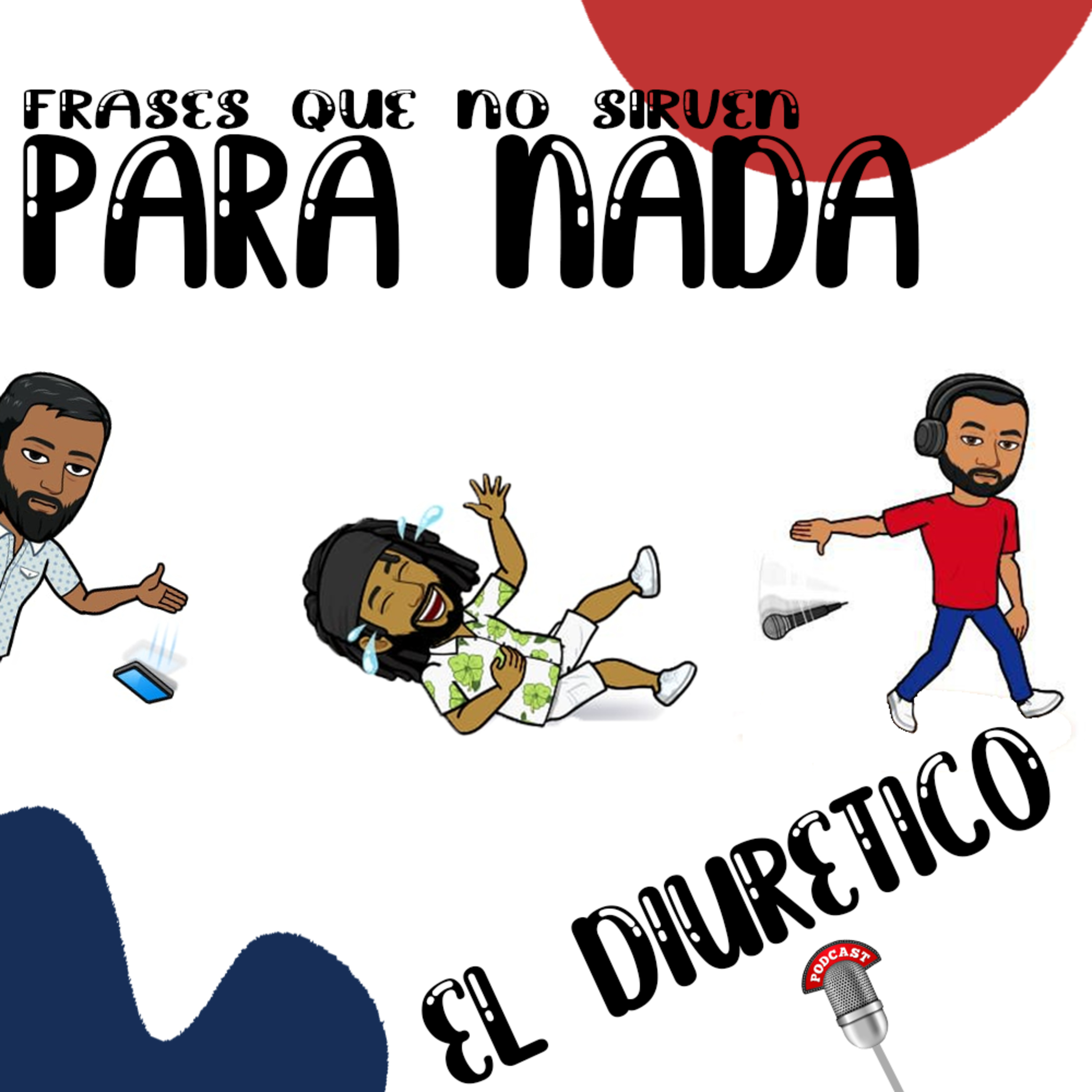 ¡El Diurético!