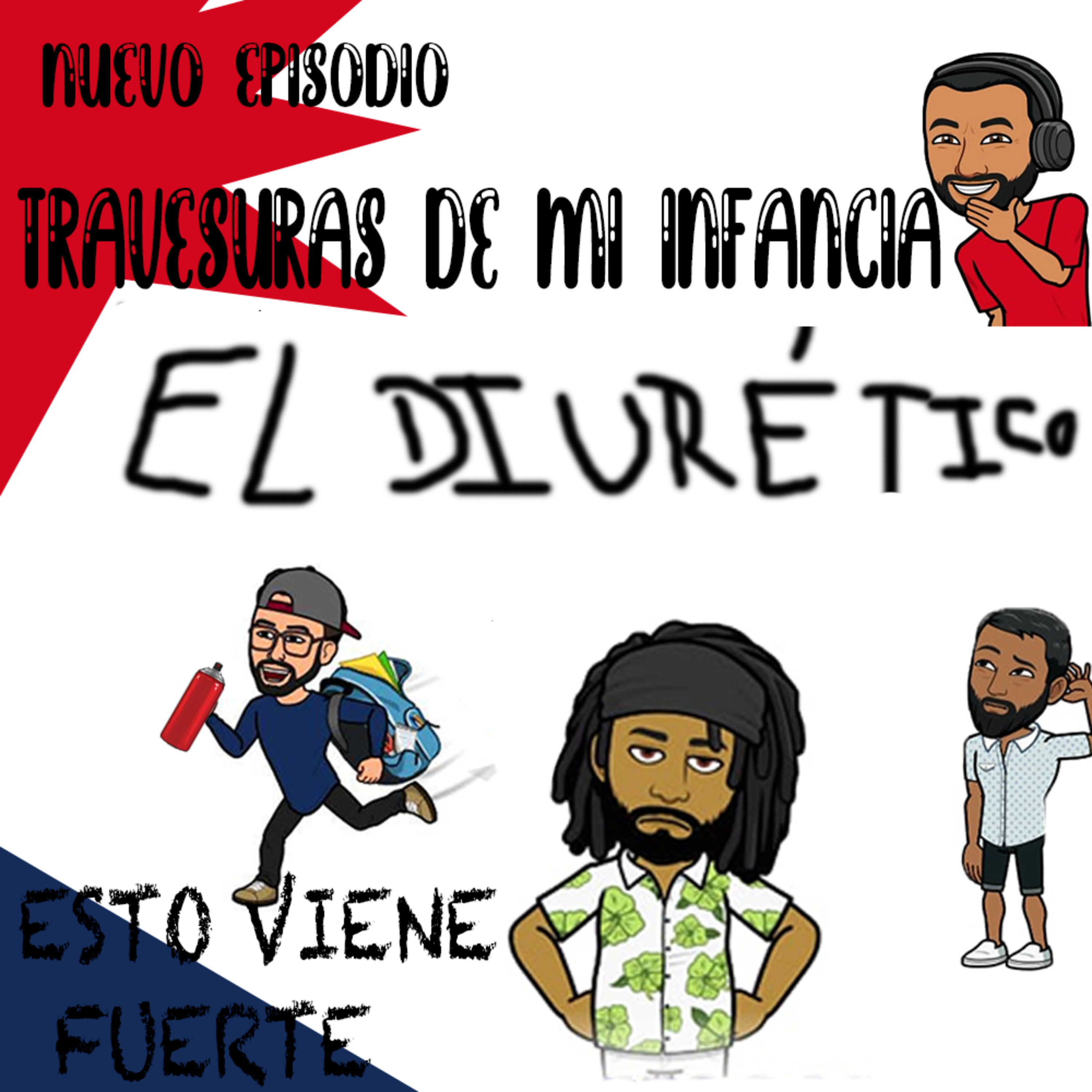 ¡El Diurético!