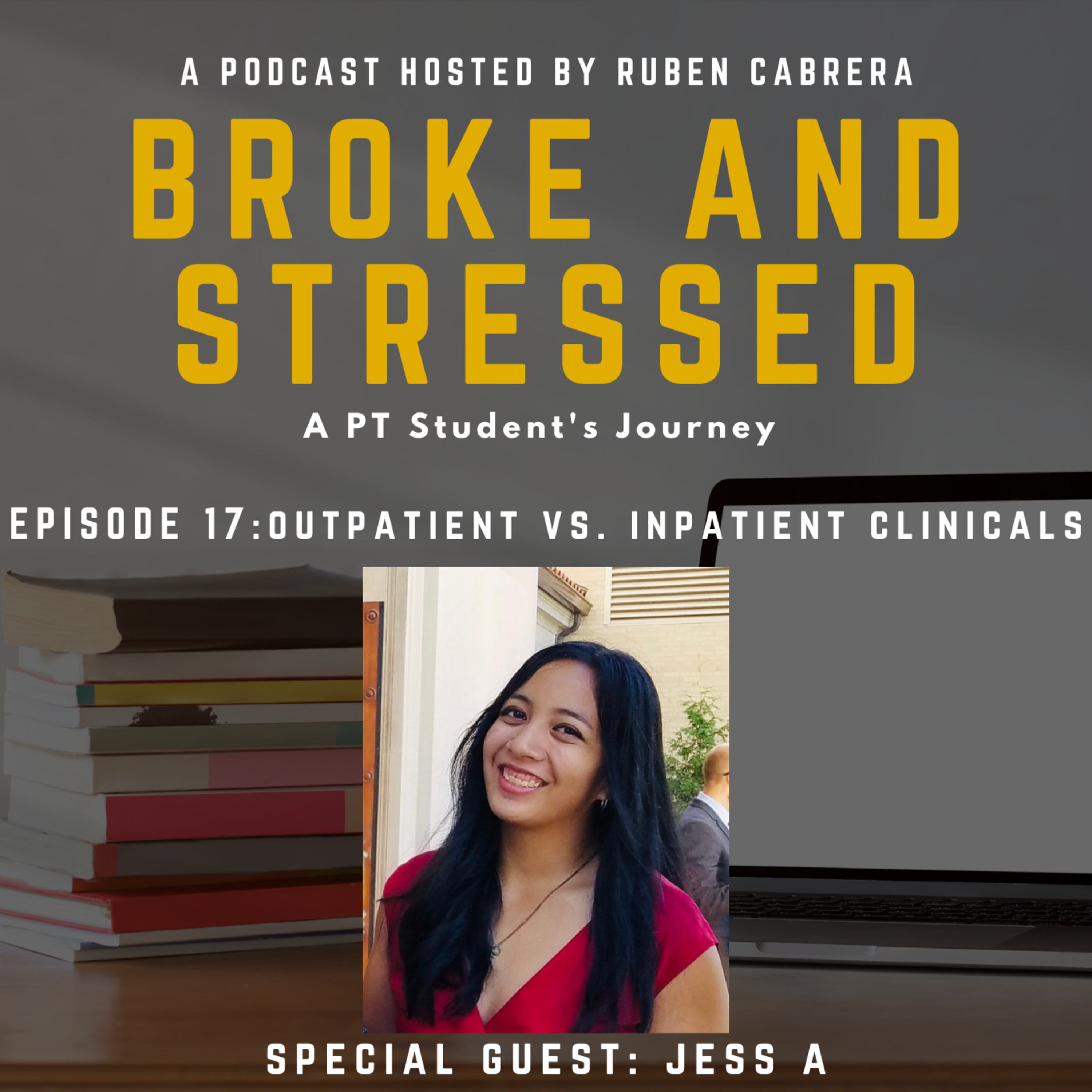 Broke & Stressed | A PT Student Podcast