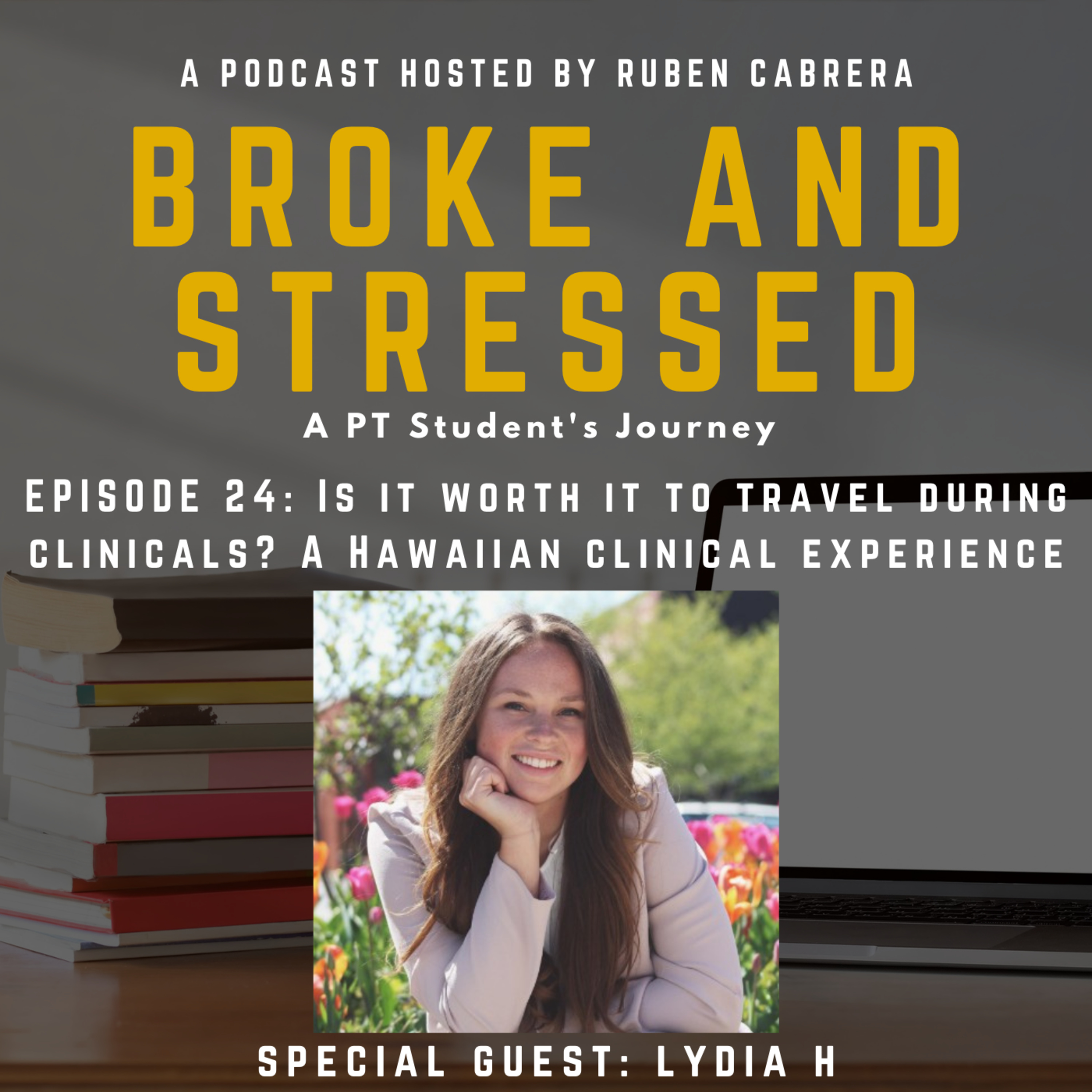 Broke & Stressed | A PT Student Podcast