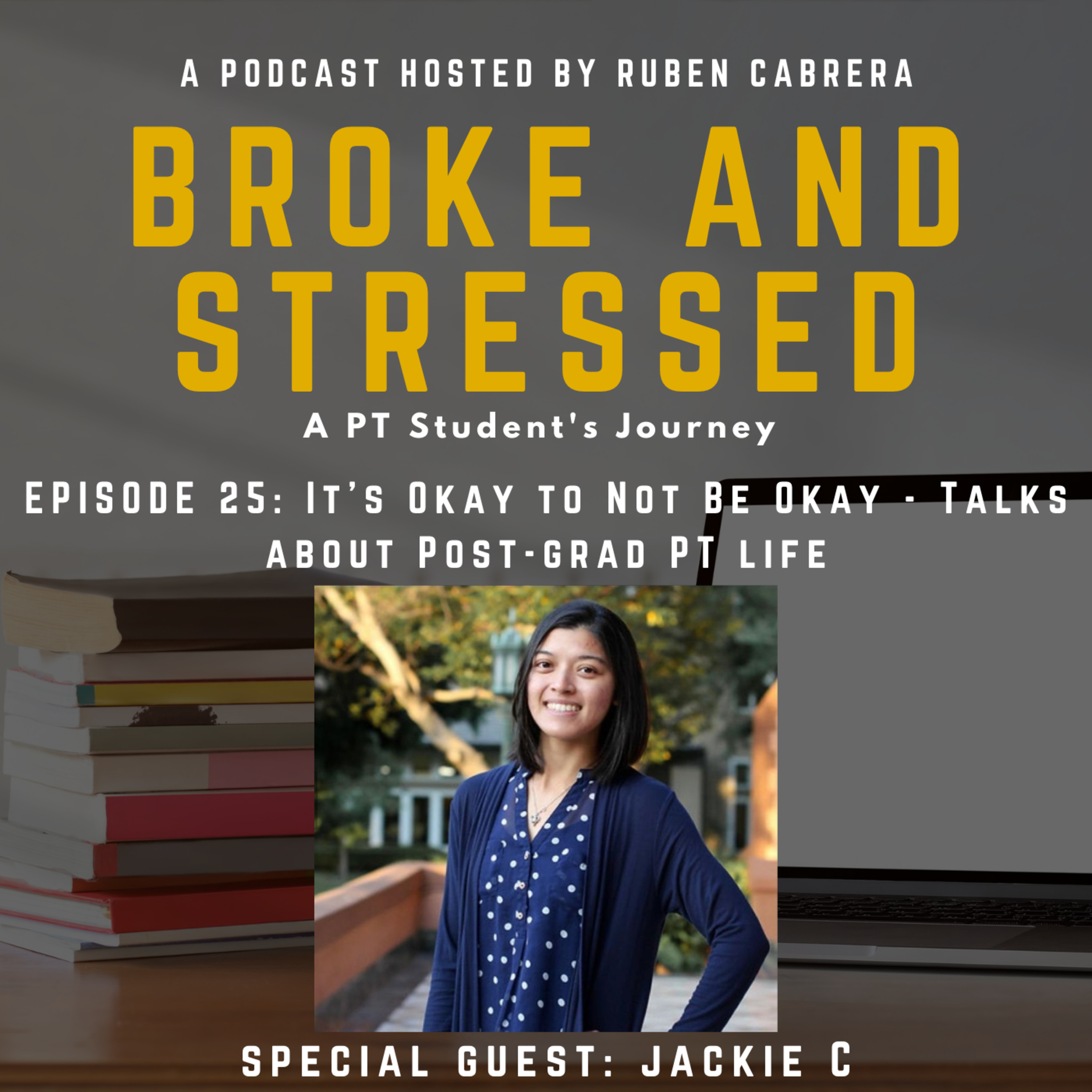 Broke & Stressed | A PT Student Podcast