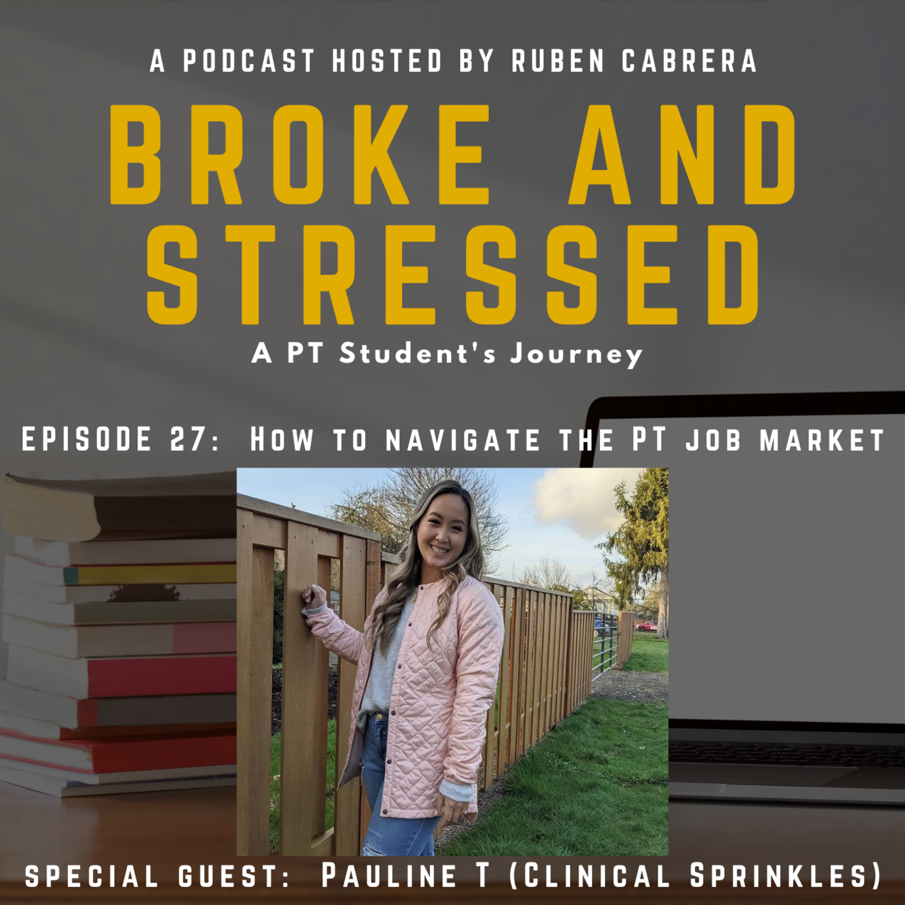 Broke & Stressed | A PT Student Podcast