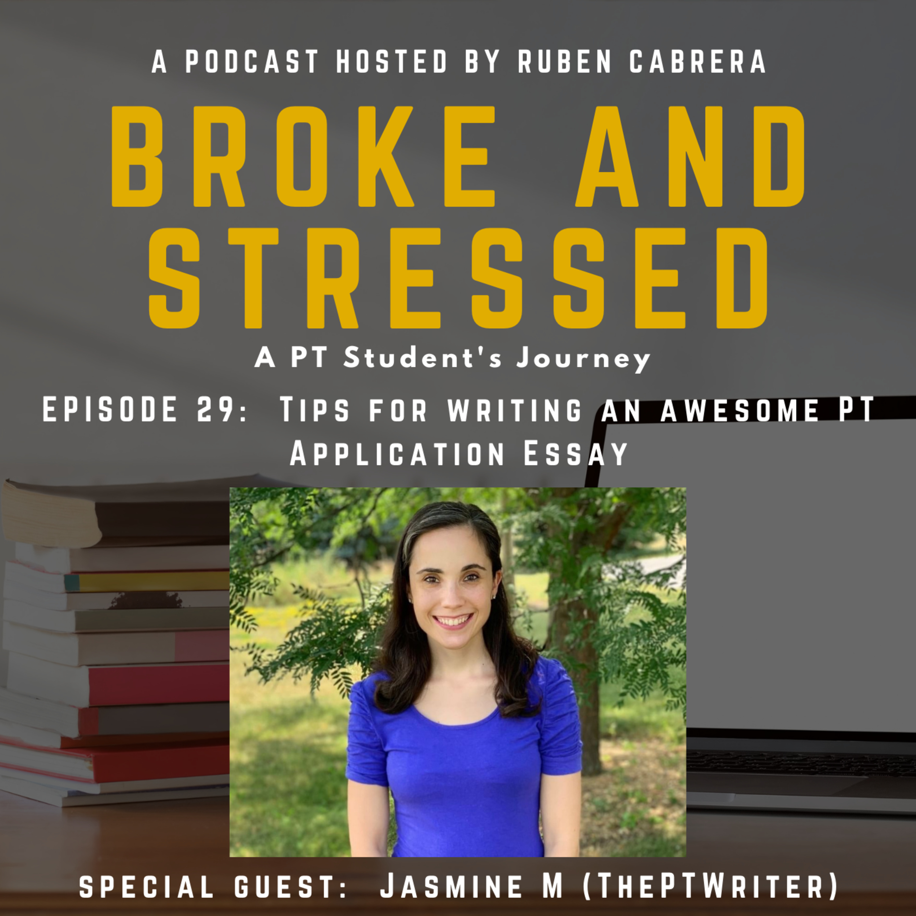 Broke & Stressed | A PT Student Podcast