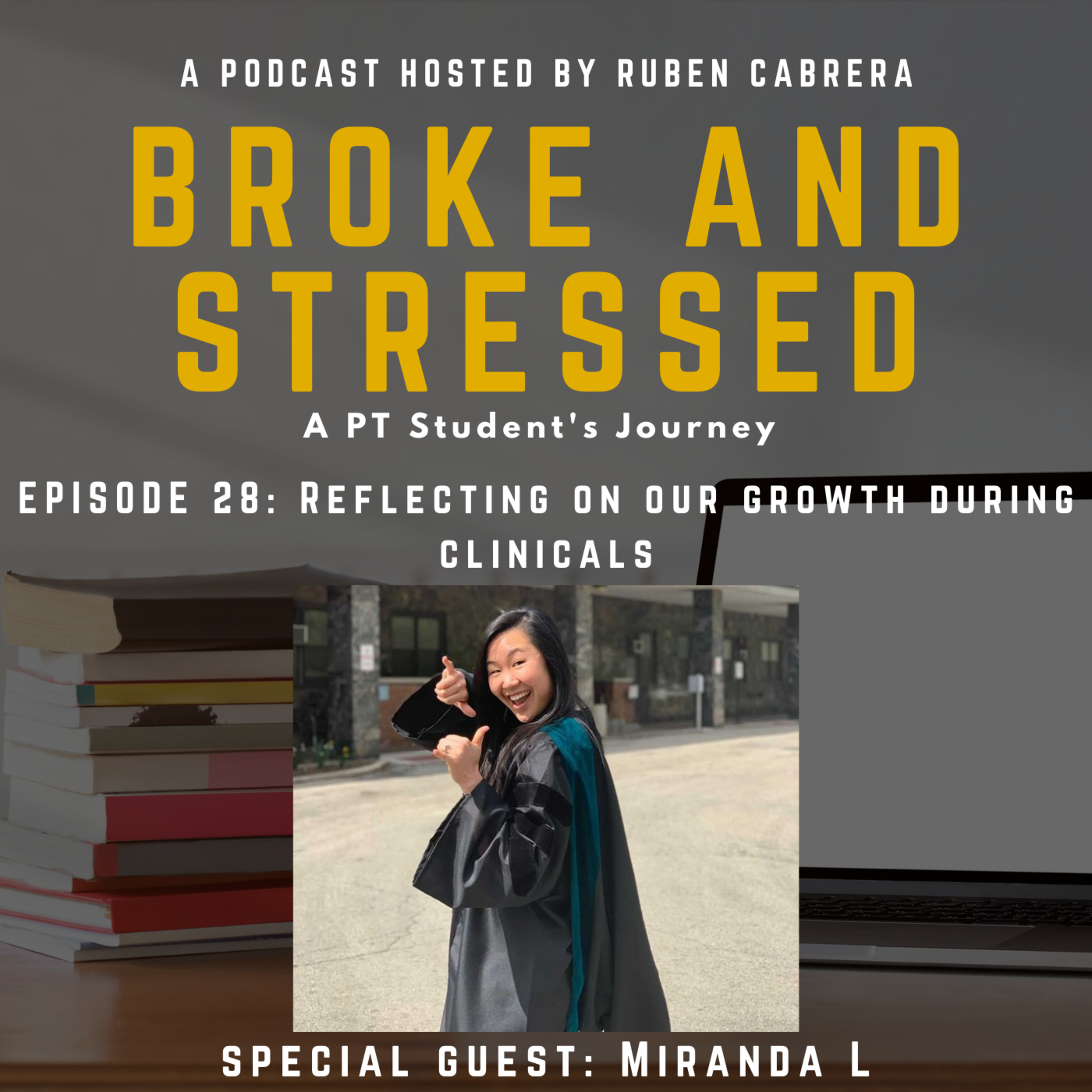 Broke & Stressed | A PT Student Podcast