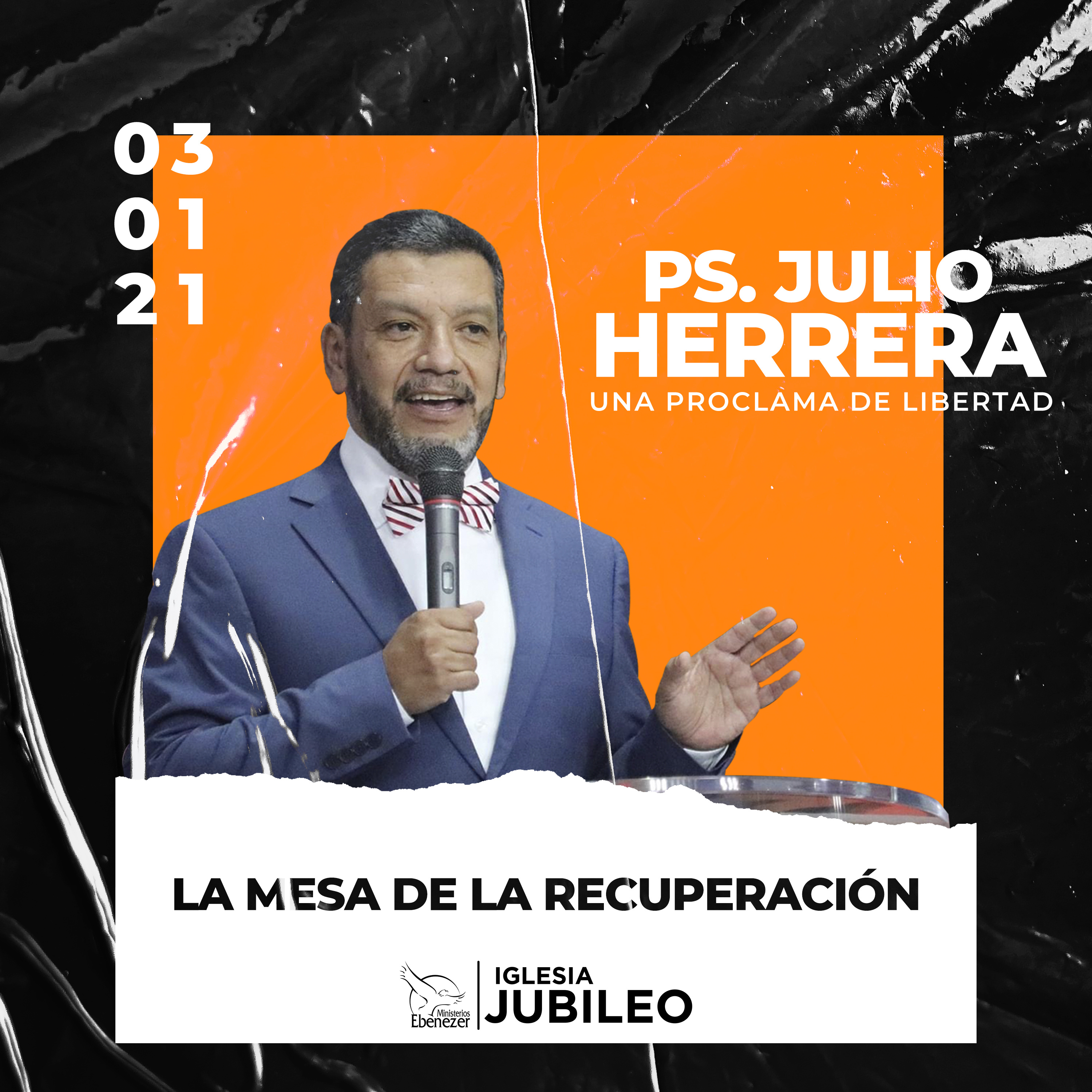 La Mesa de la Recuperación | Ps. Julio Herrera episode artwork
