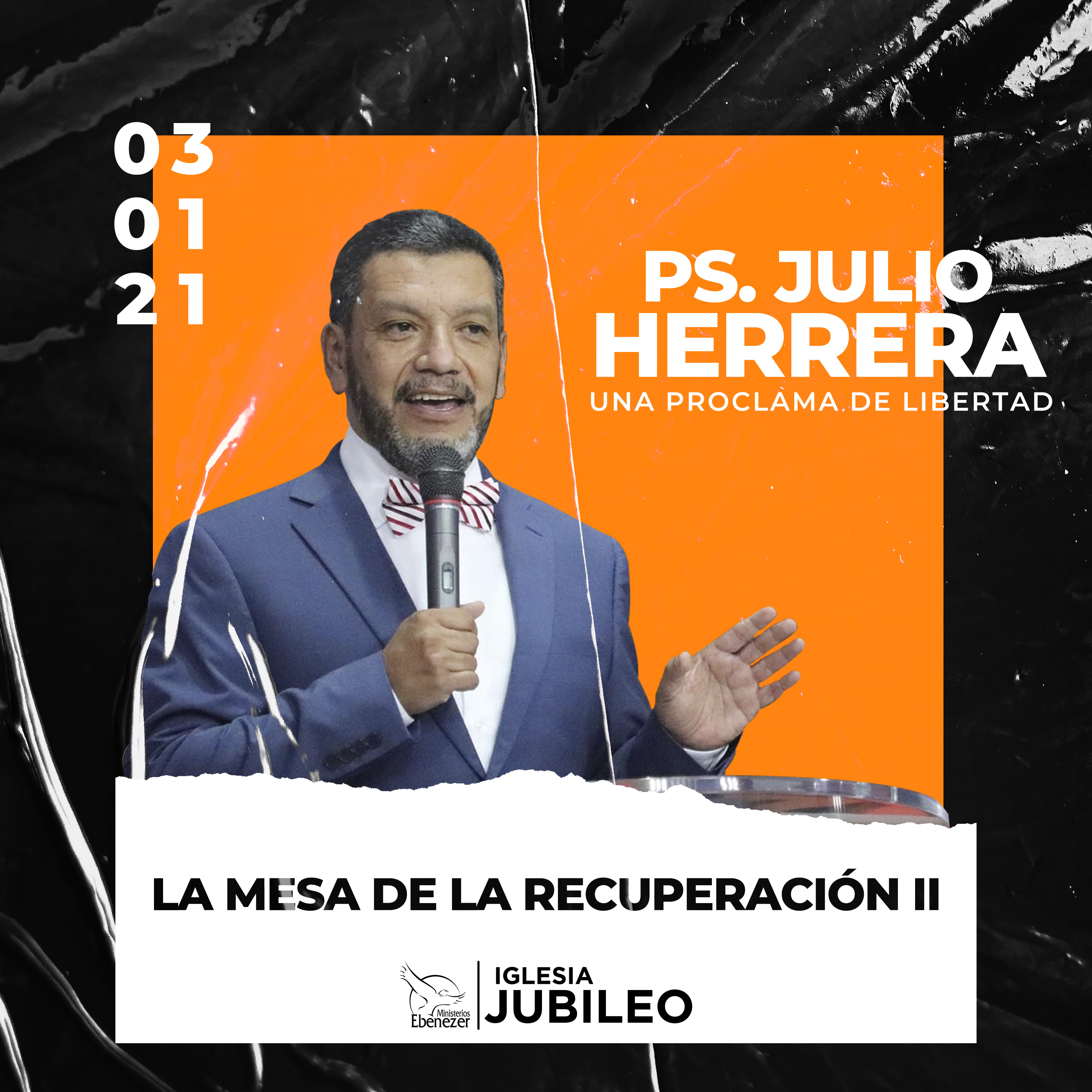 La Mesa de la Recuperación II | Ps. Julio Herrera episode artwork