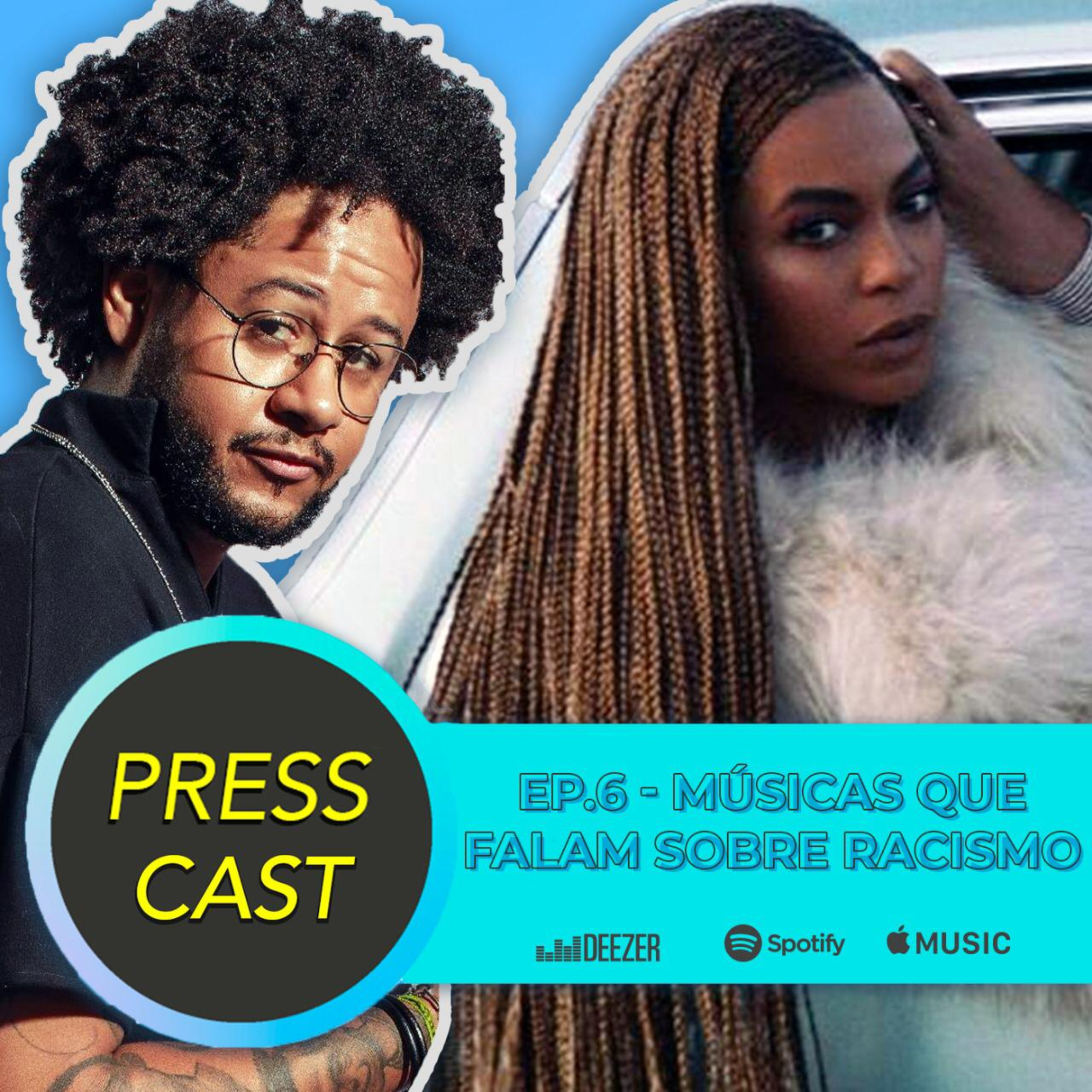 PessCast #06: TOP 5 MÚSICAS que falam sobre RACISMO episode artwork