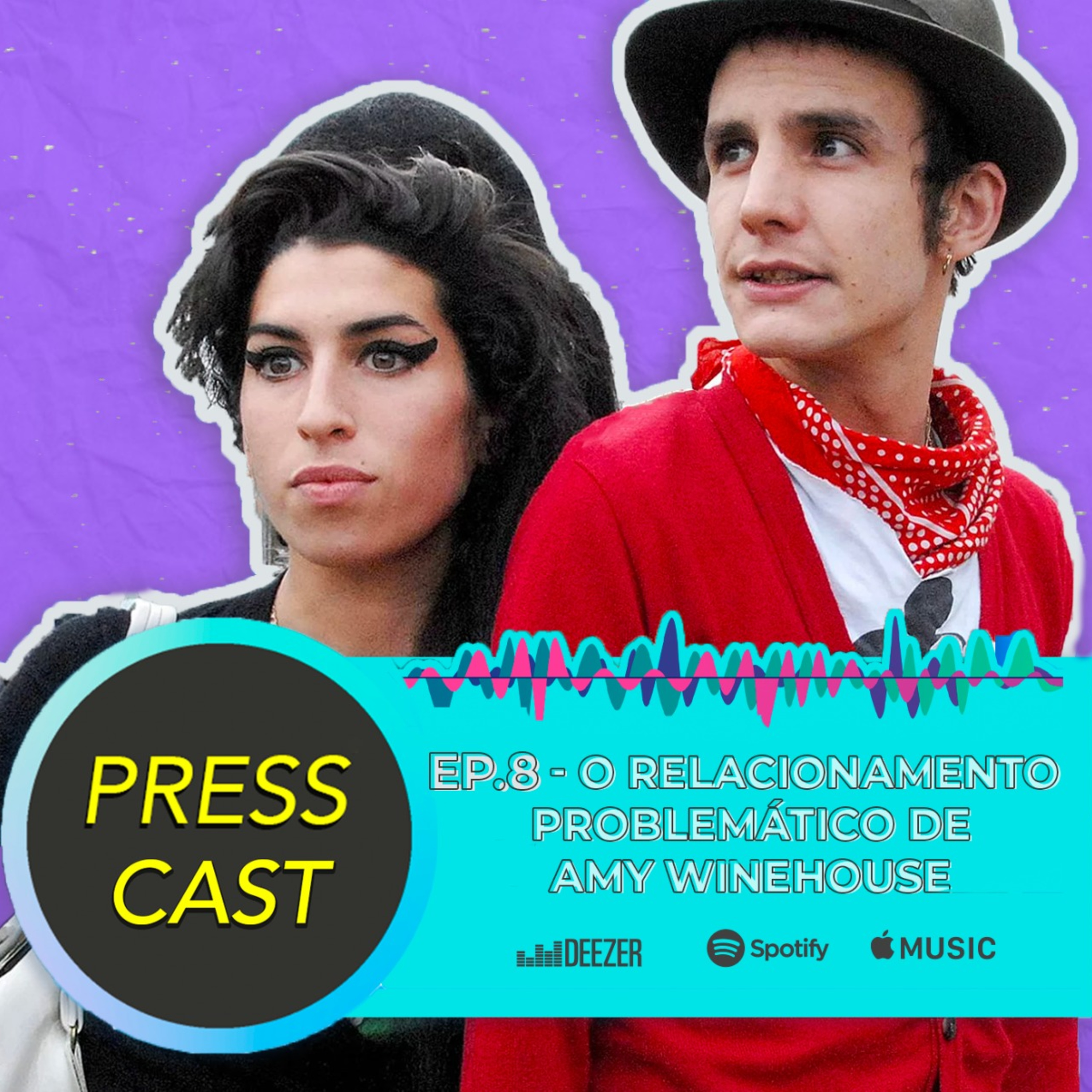 PressCast #08: Amy Whinehouse e seu relacionamento PROBLEMÁTICO episode artwork