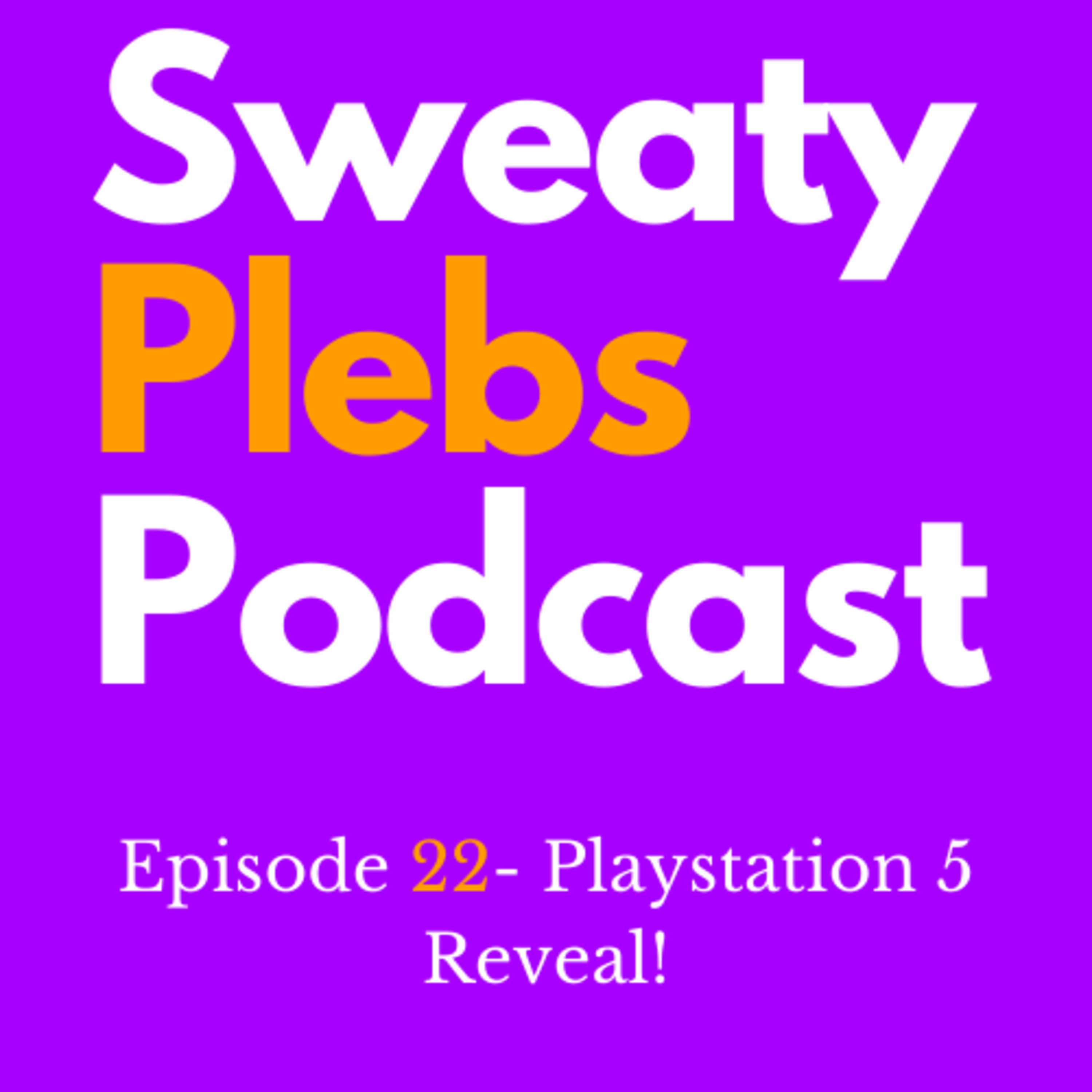 Episode 22 - Playstation 5 Reveal! episode artwork