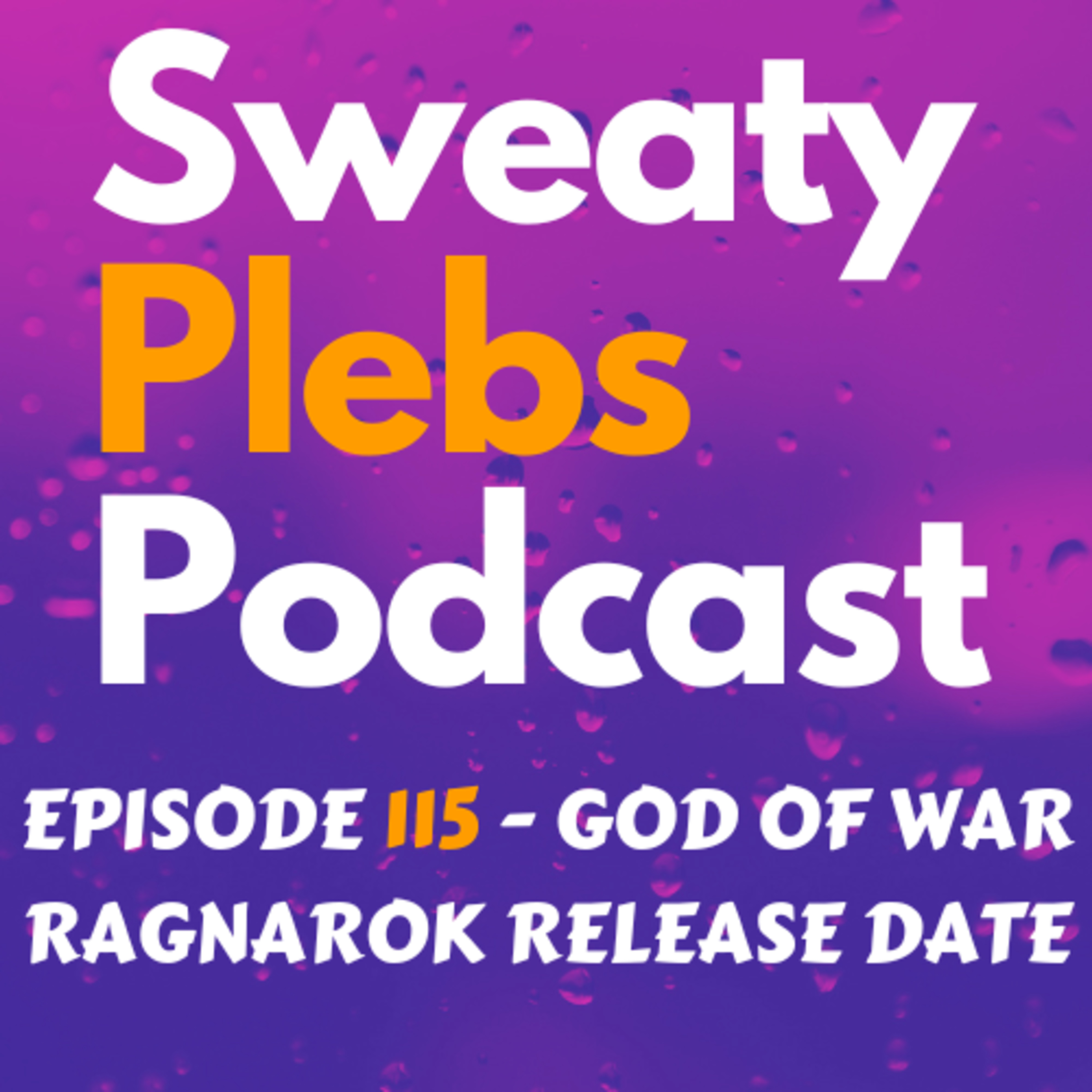 Episode 115 - God of War Ragnarok Release Date episode artwork