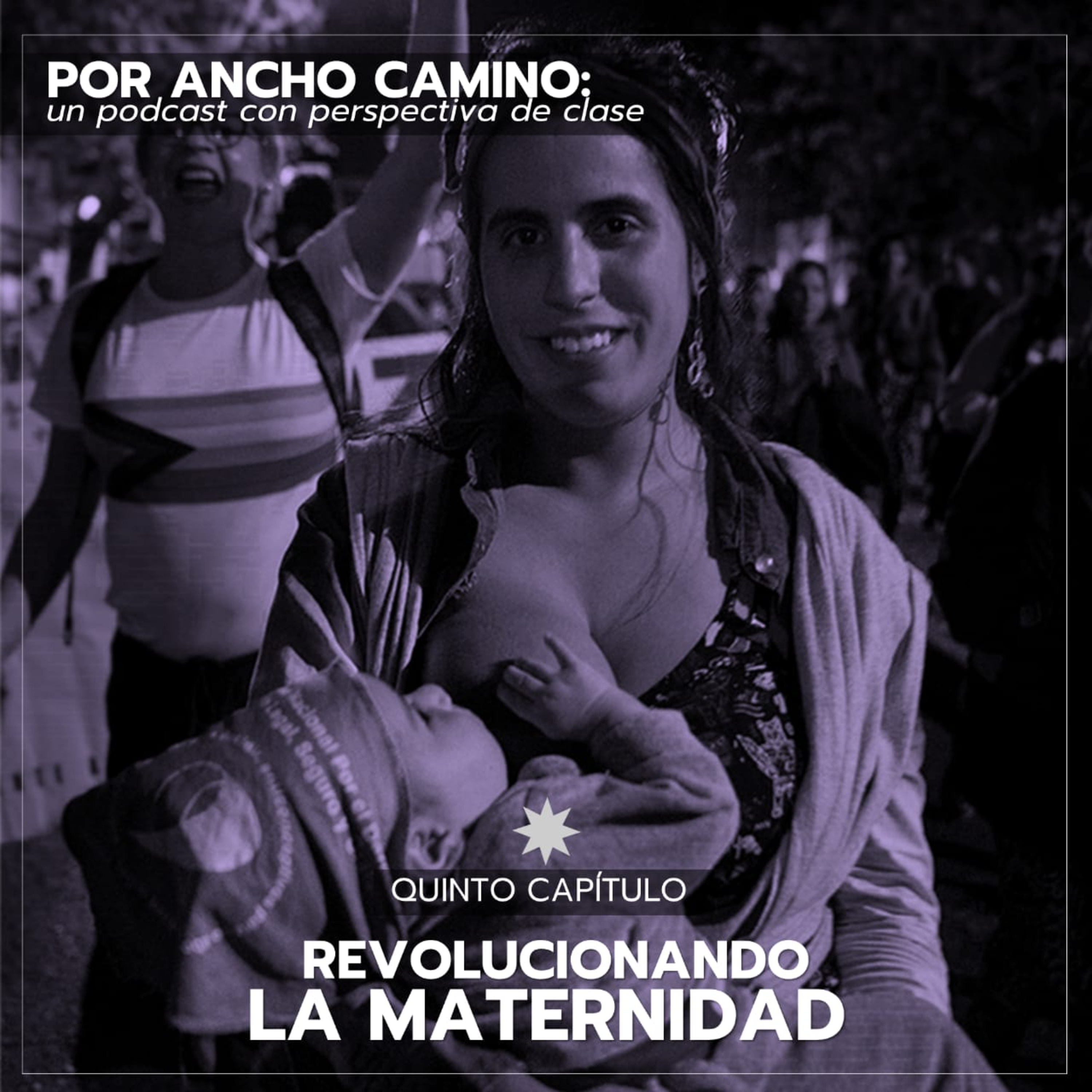 Por Ancho Camino: un podcast con perspectiva de clase