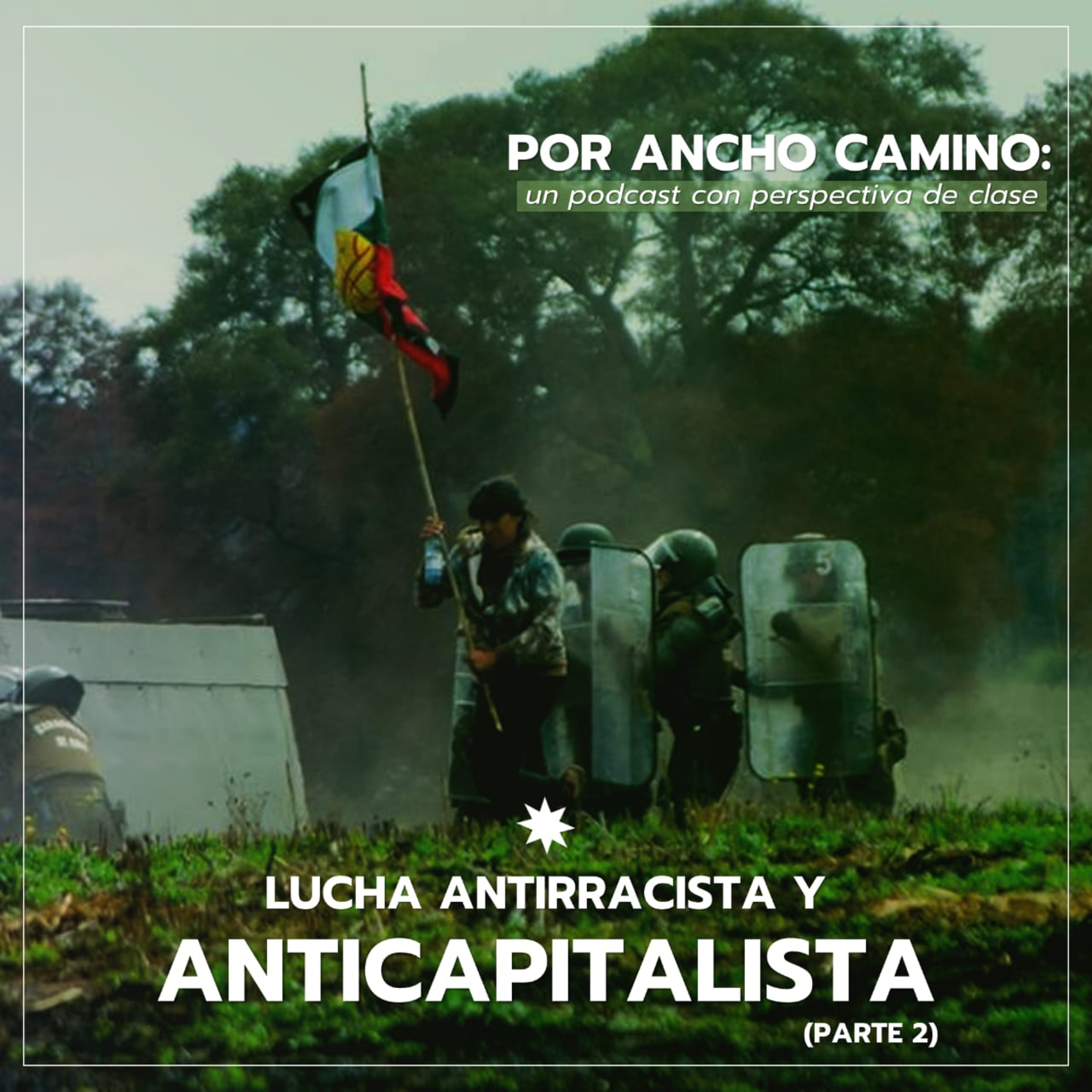 Por Ancho Camino: un podcast con perspectiva de clase