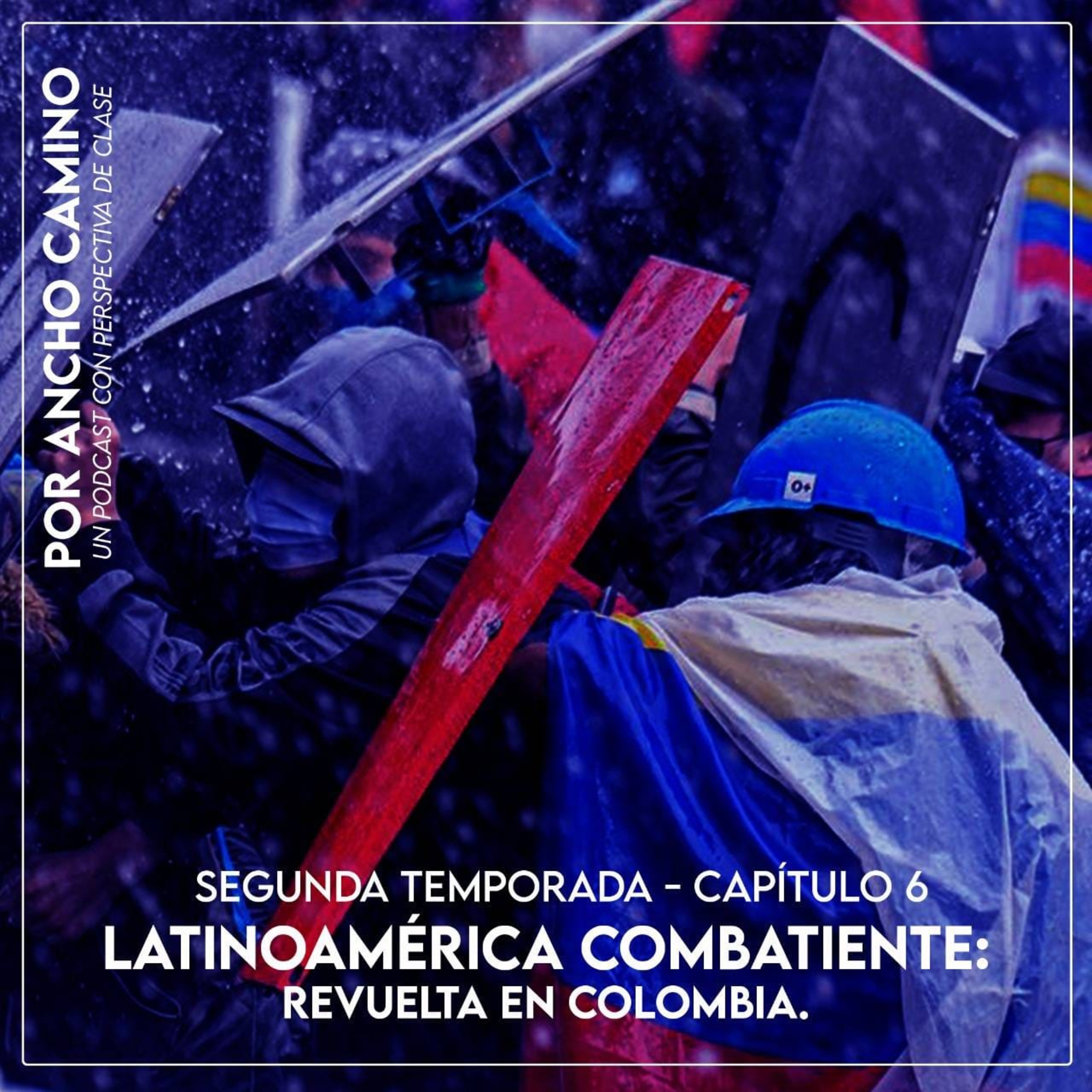 Por Ancho Camino: un podcast con perspectiva de clase