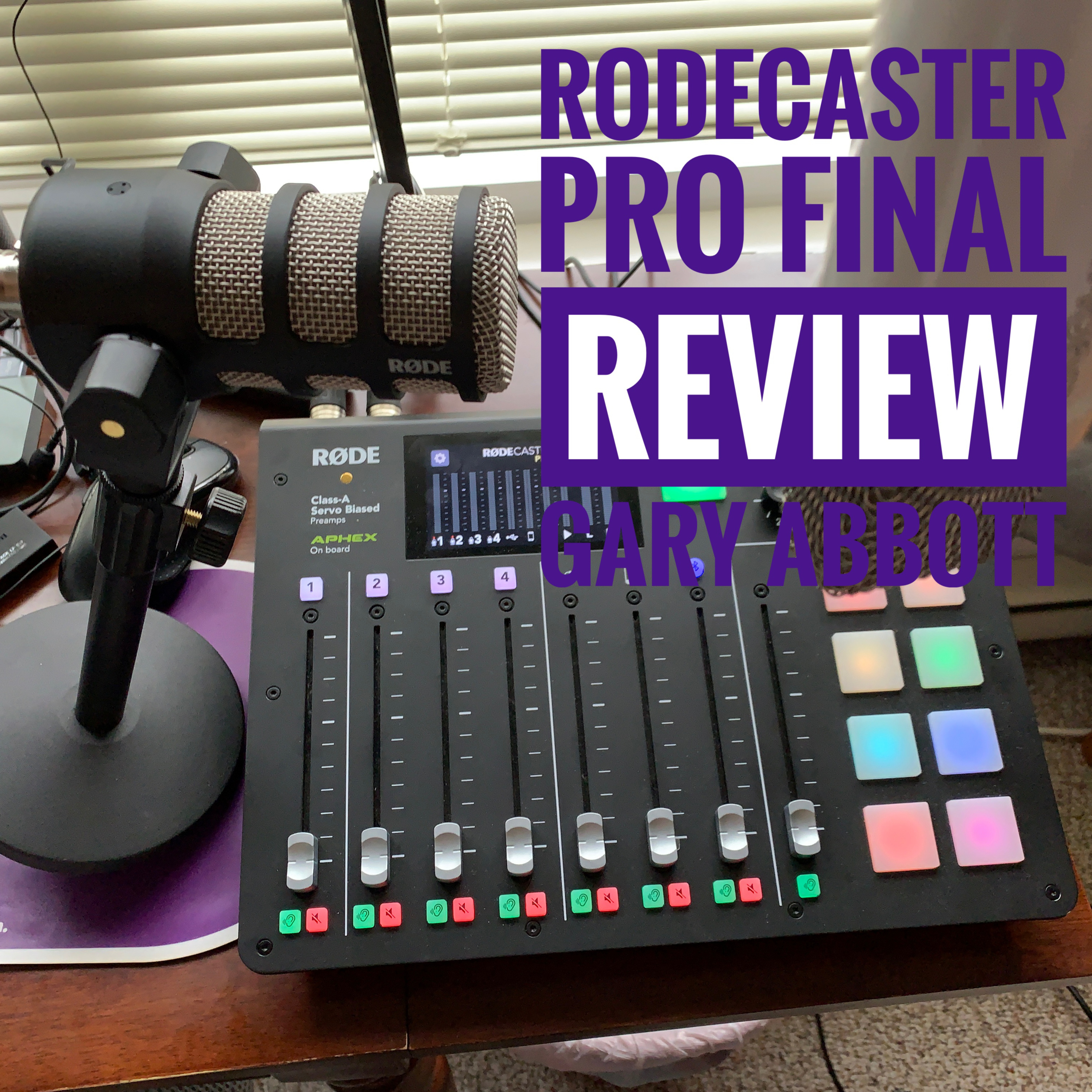 Rodecaster Pro - Final Thoughts episode artwork