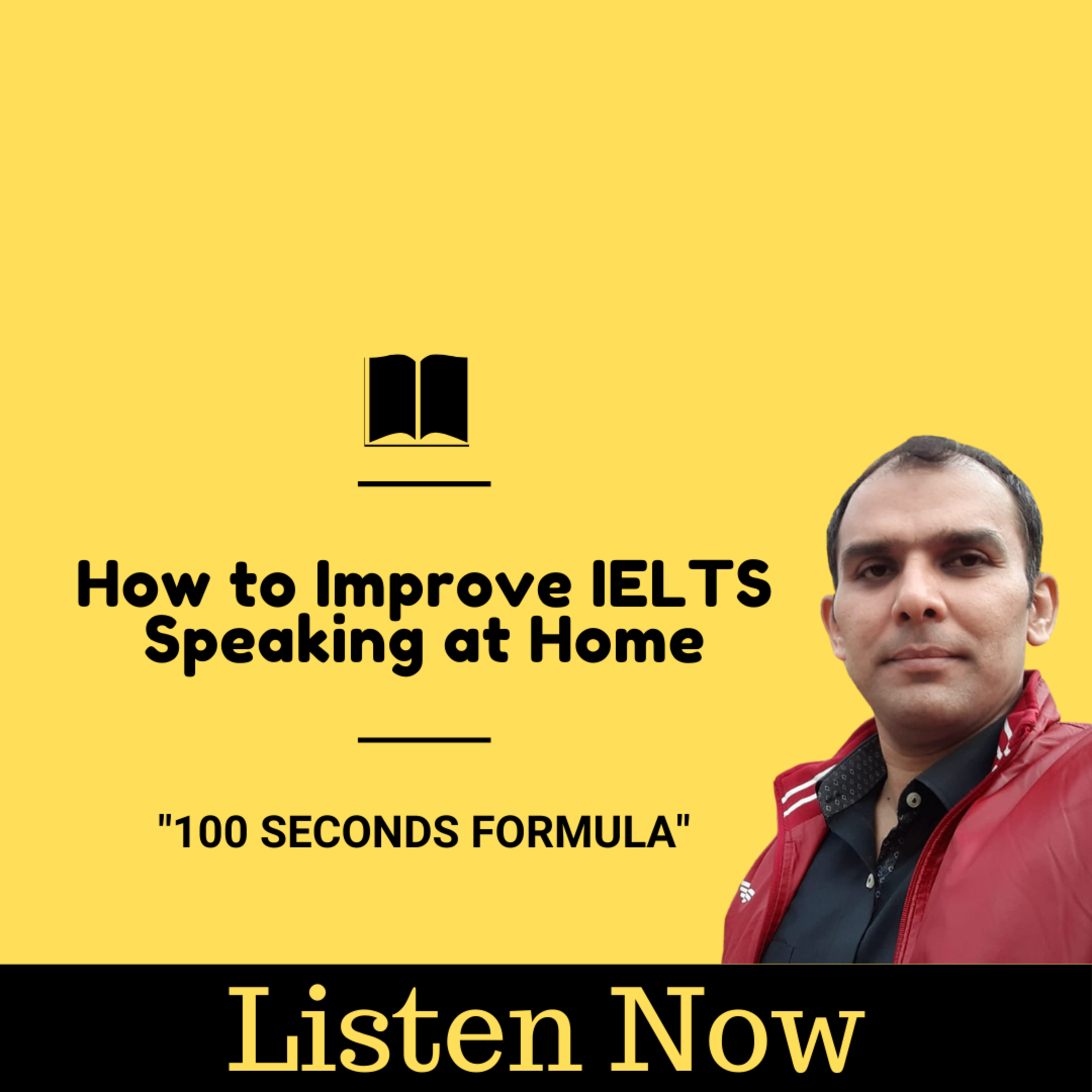 How to Improve your English Speaking at Home. (100 Seconds Formula)