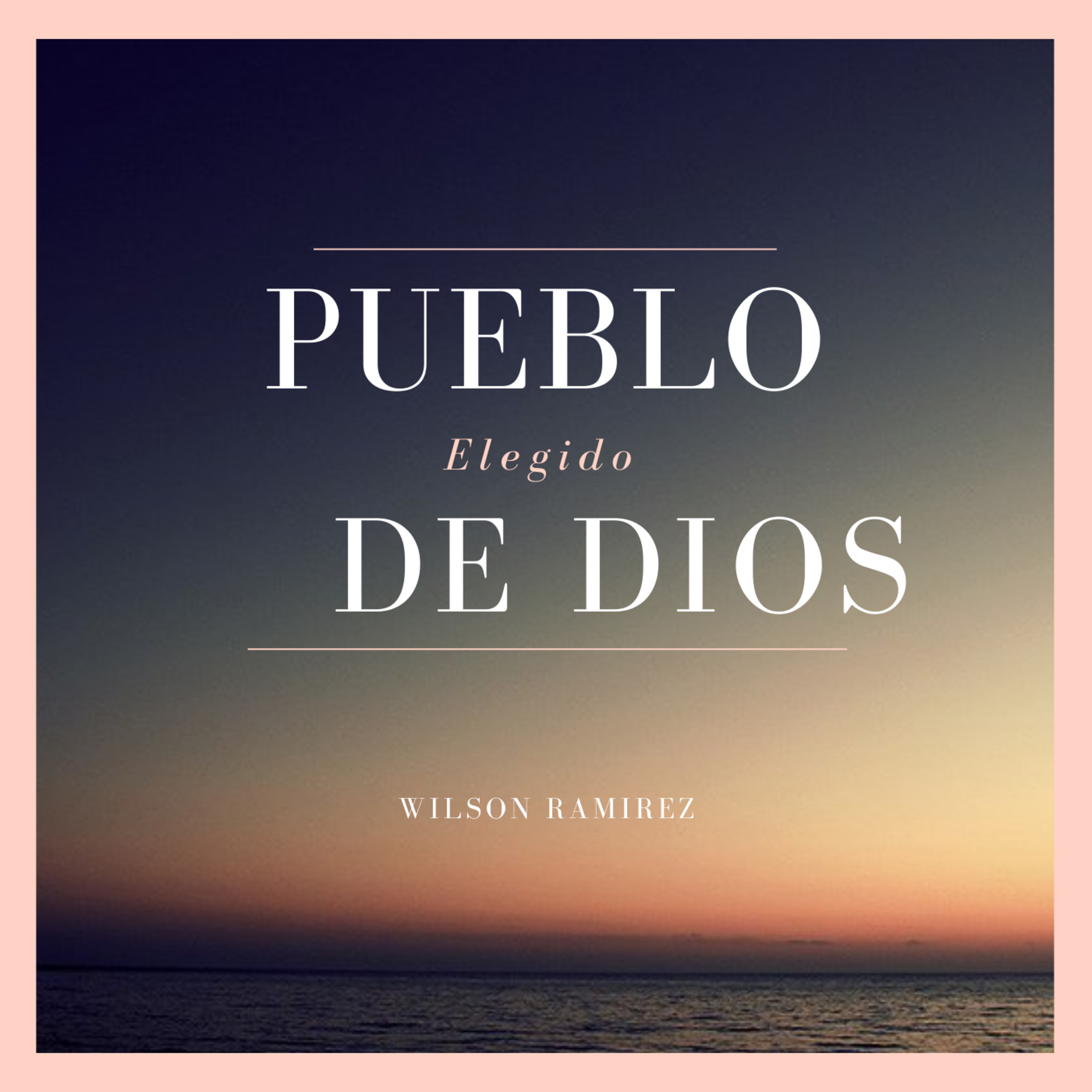 Pueblo Elegido de Dios