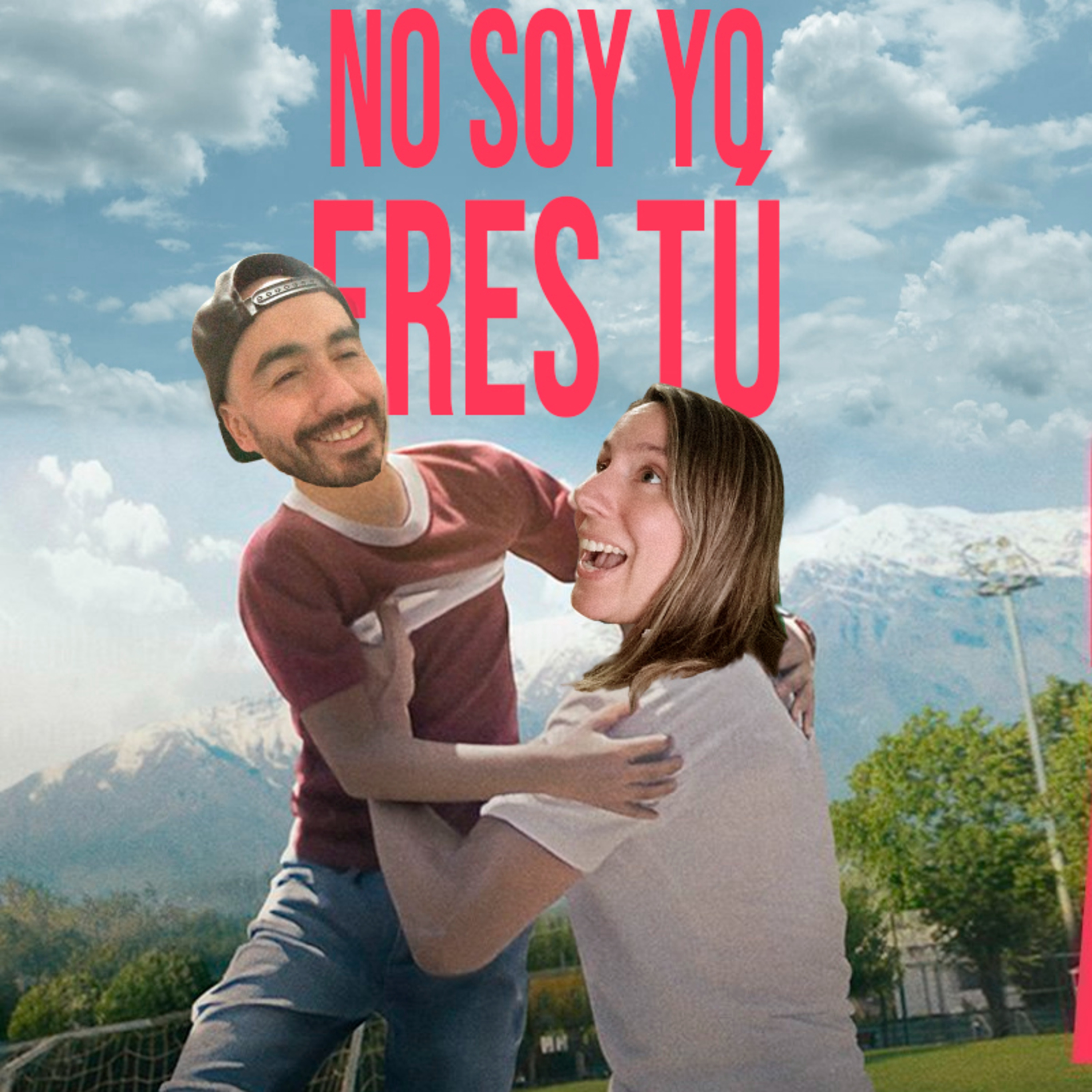 No soy yo, eres tú