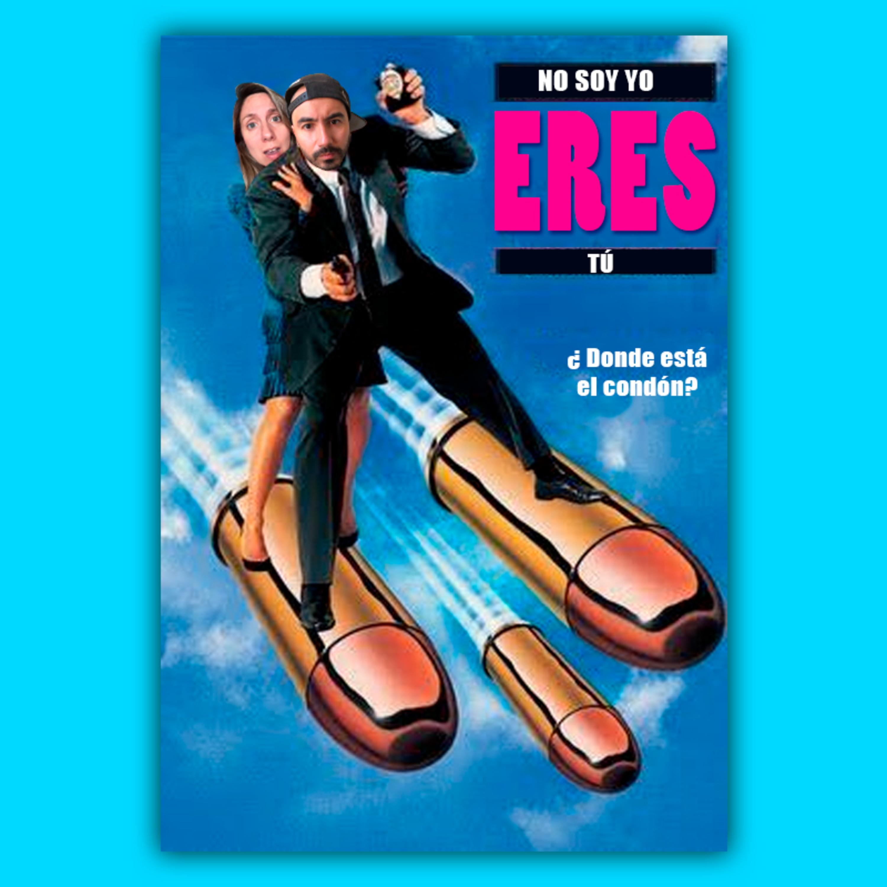 No soy yo, eres tú