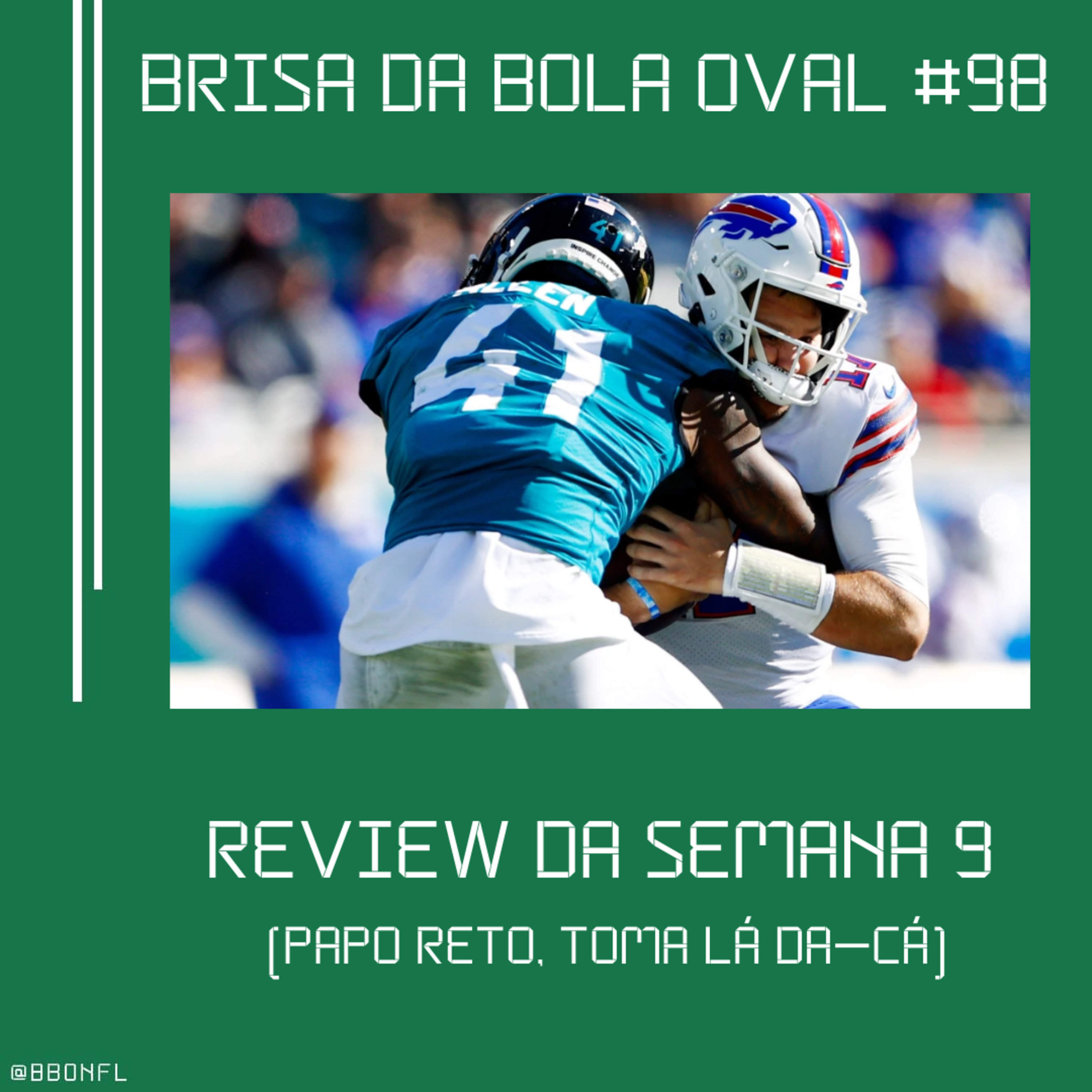 BBO #98 - Review da Semana 9 (papo reto, toma lá da-cá) episode artwork