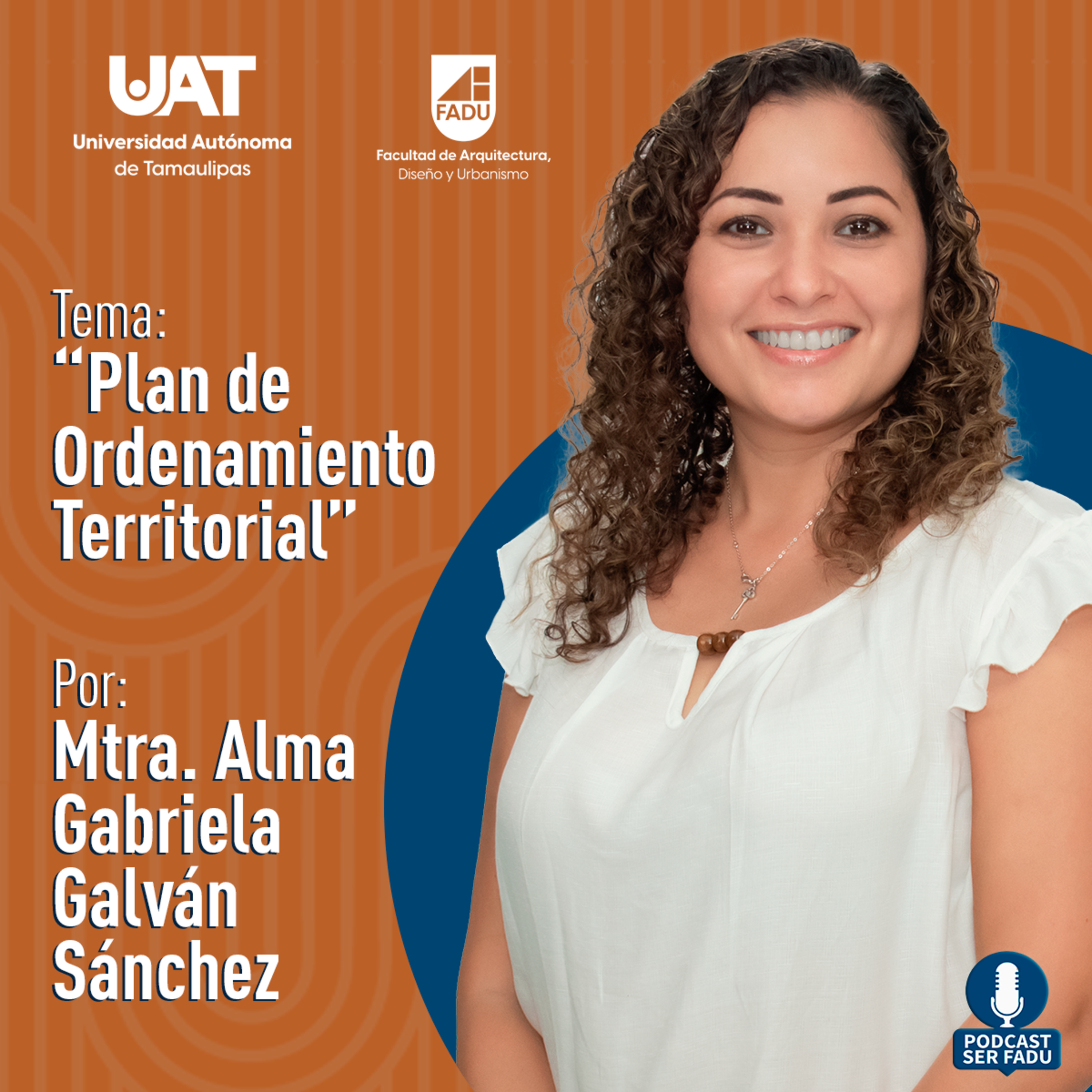 Plan de Ordenamiento Territorial por la Mtra. Alma Gabriela Galván Sánchez