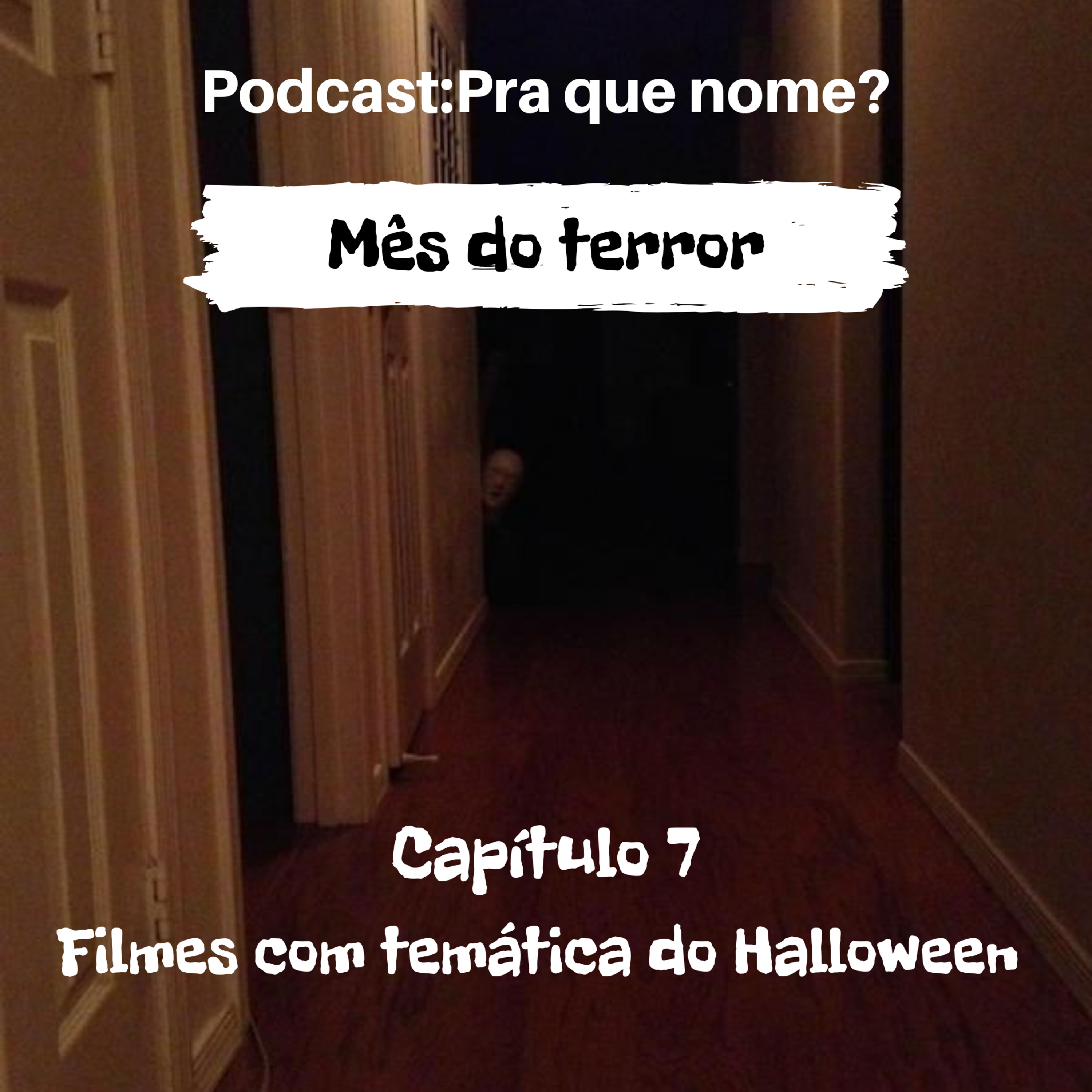 Cap7:Filmes com temática de Halloween  episode artwork