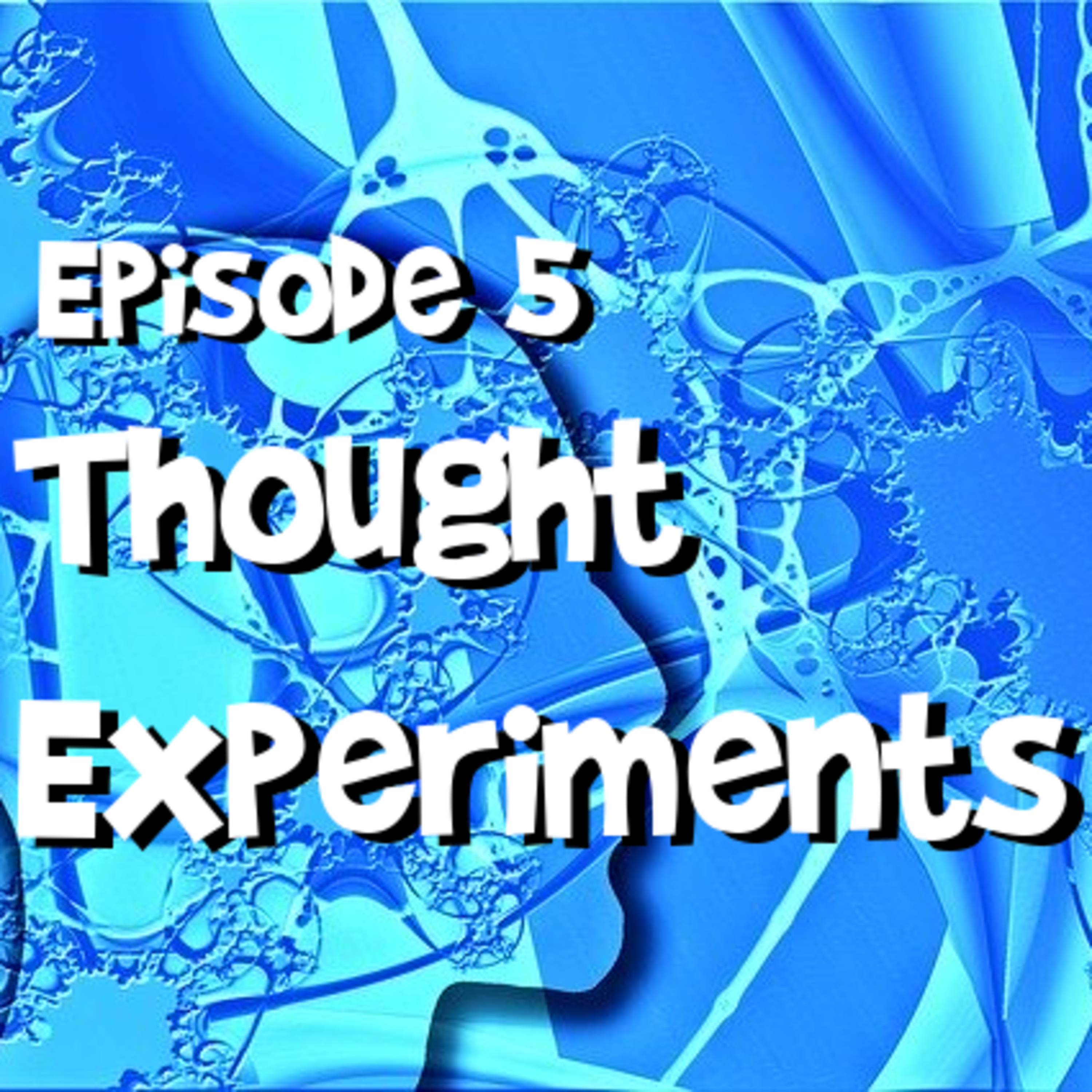 Thought Experiments episode artwork