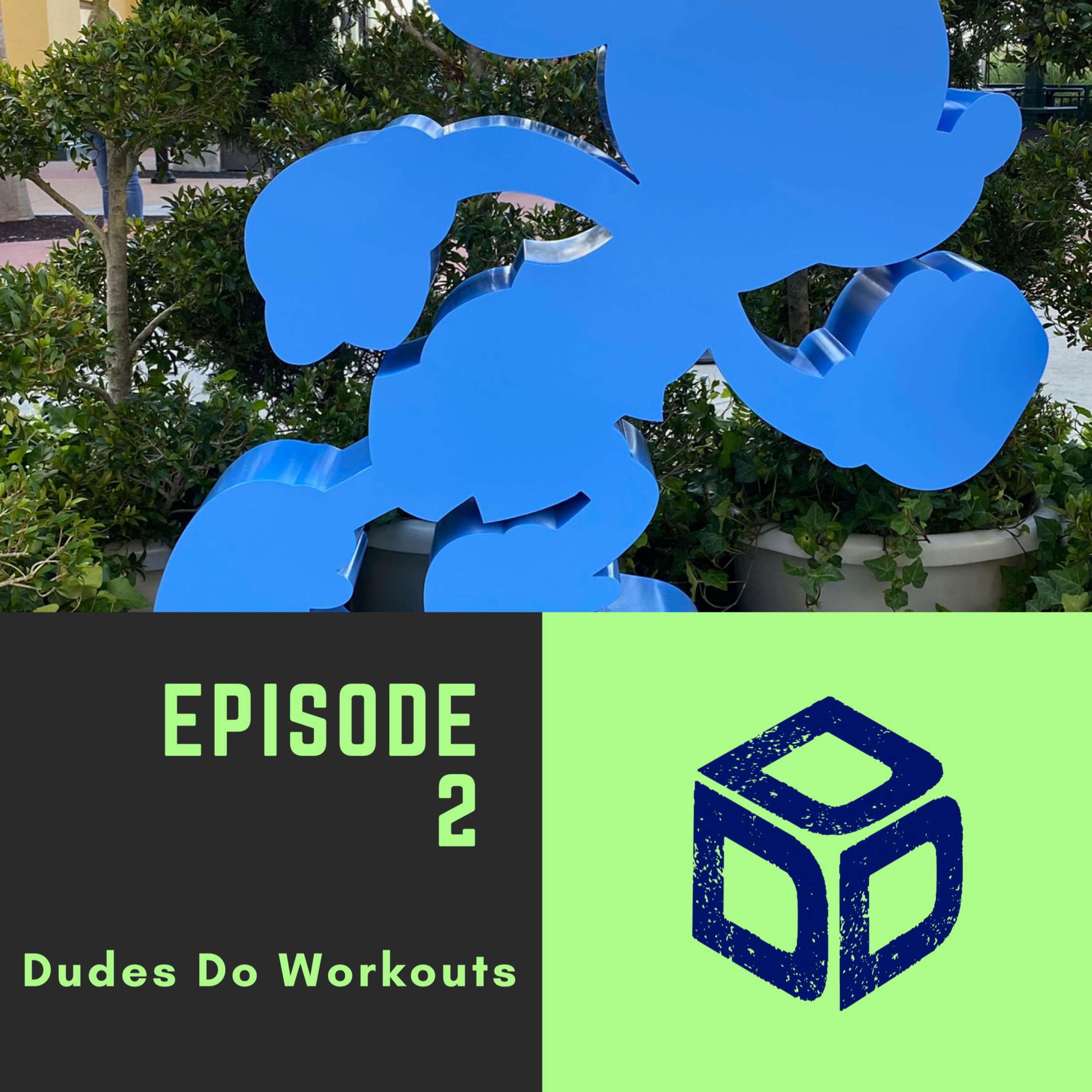 cover of episode Dudes Do Workouts