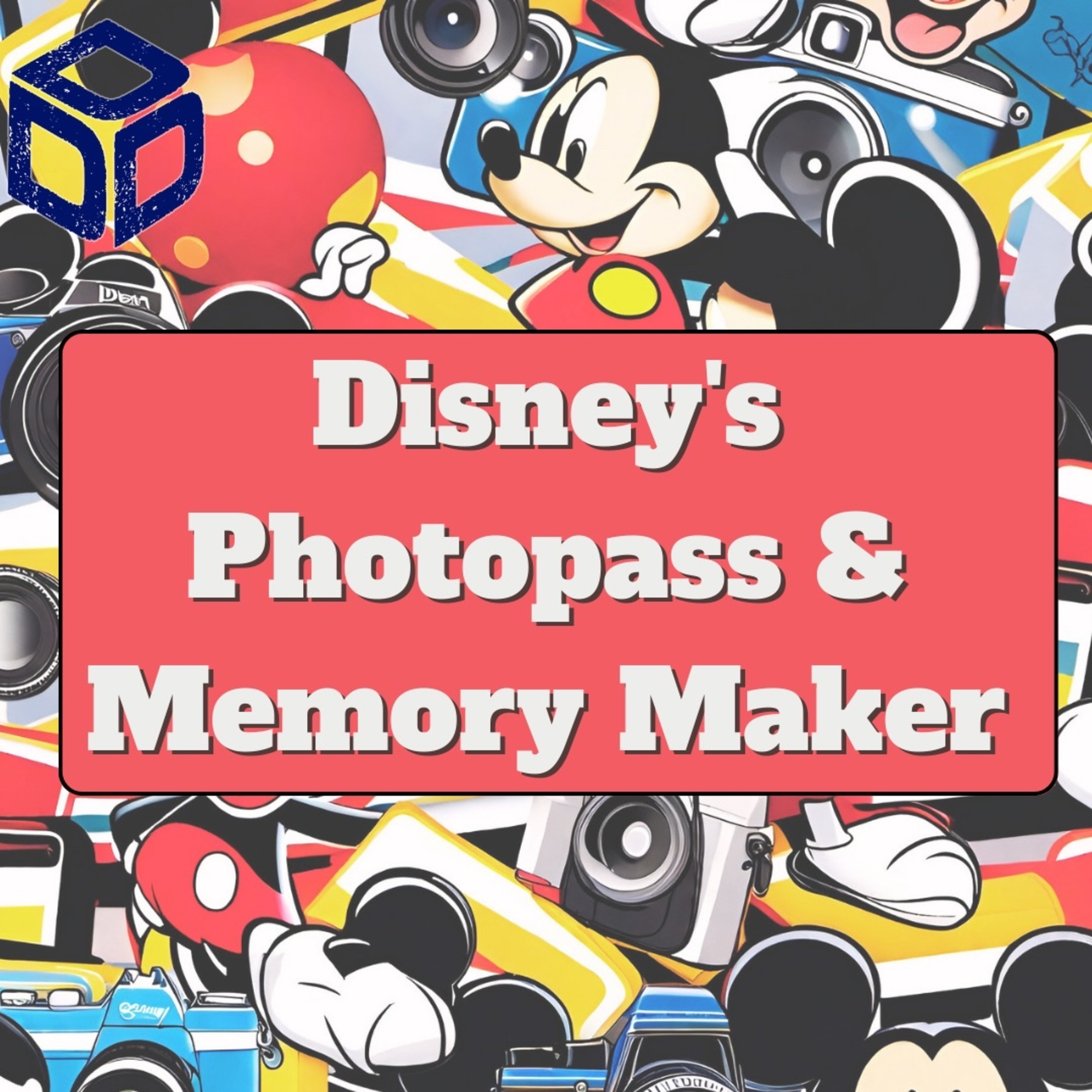 cover of episode Disney's Photopass and Memory maker