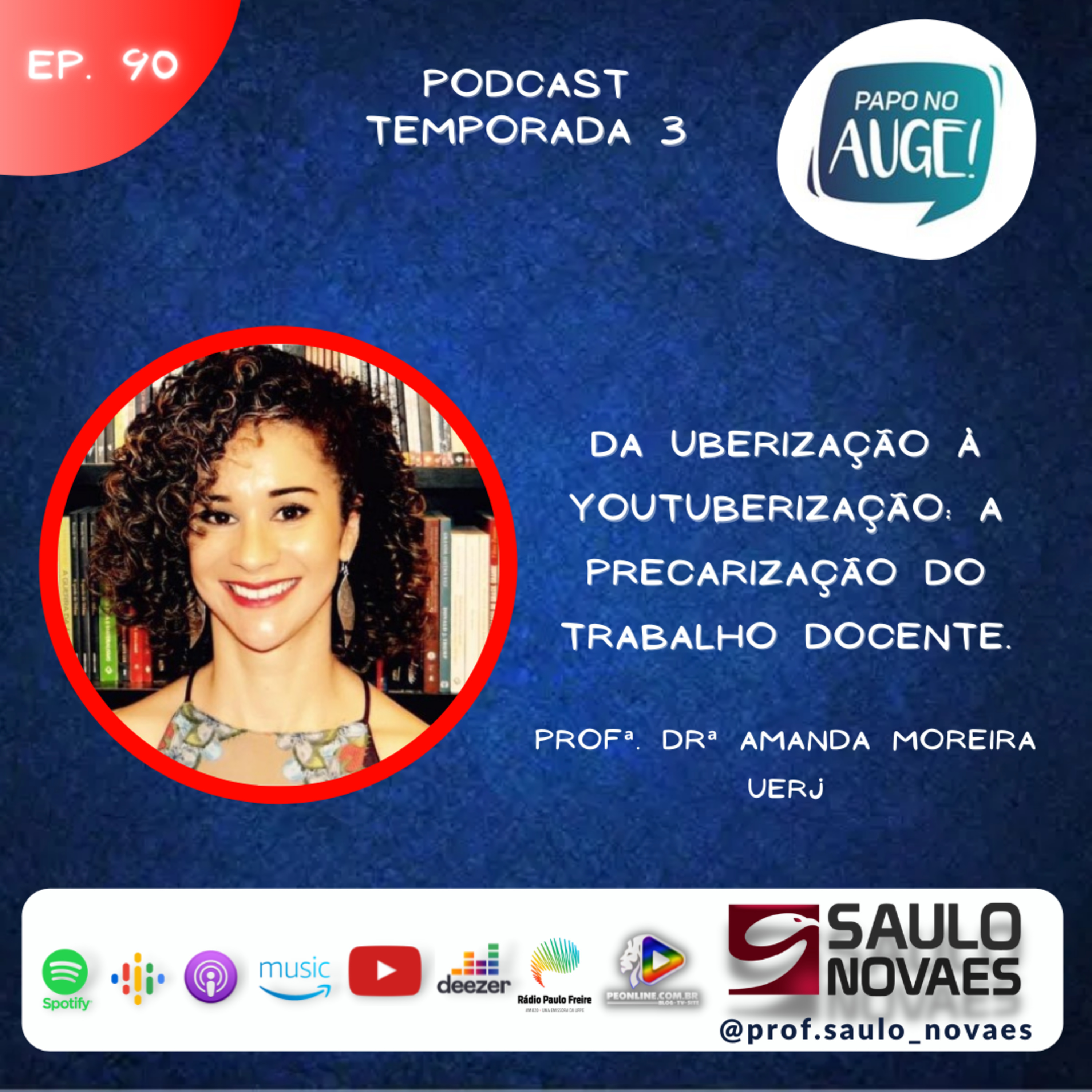 Ep. 90 - Da uberização à youtuberização: a precarização do trabalho docente episode artwork