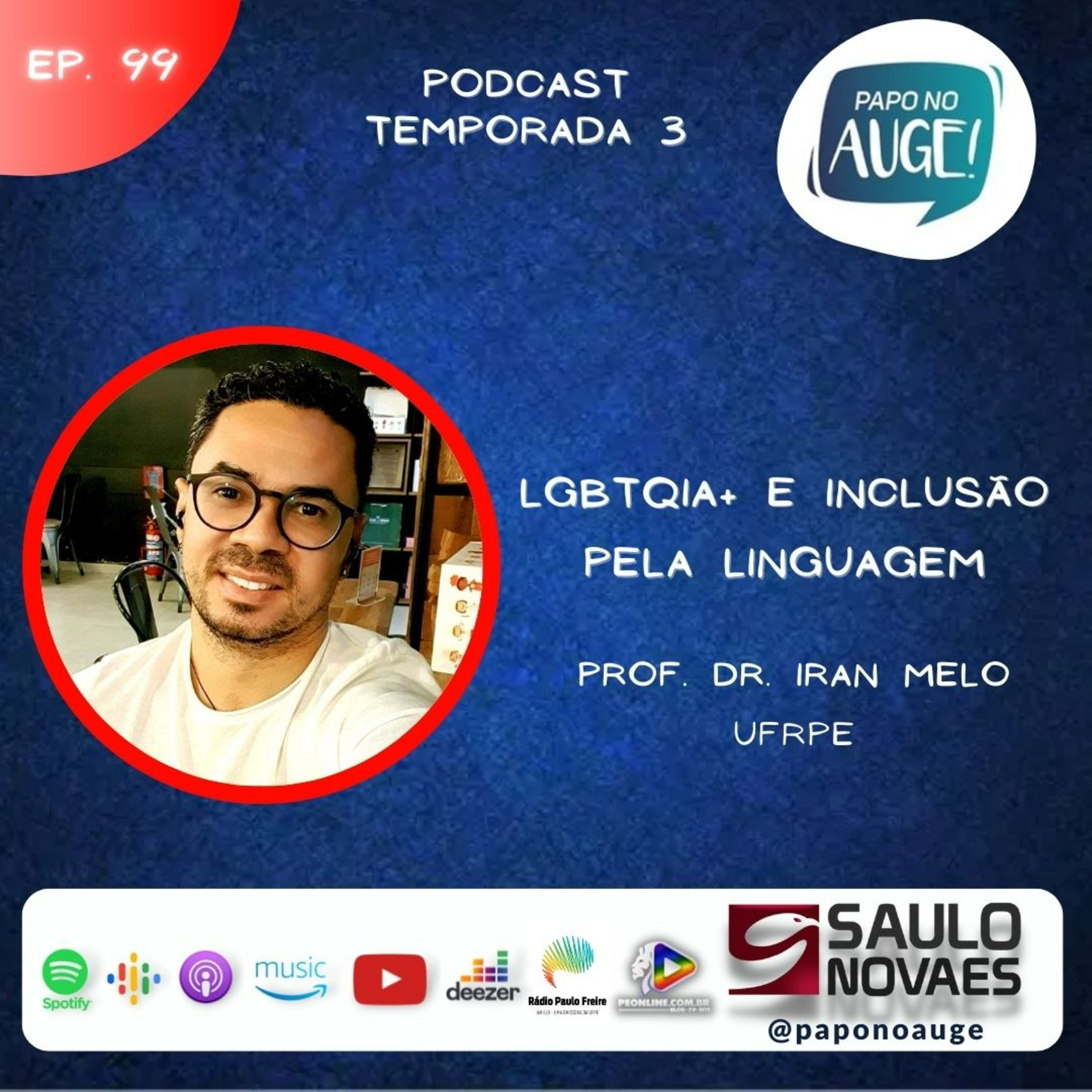 Ep. 99 - LGBTQIA+ e inclusão pela linguagem episode artwork