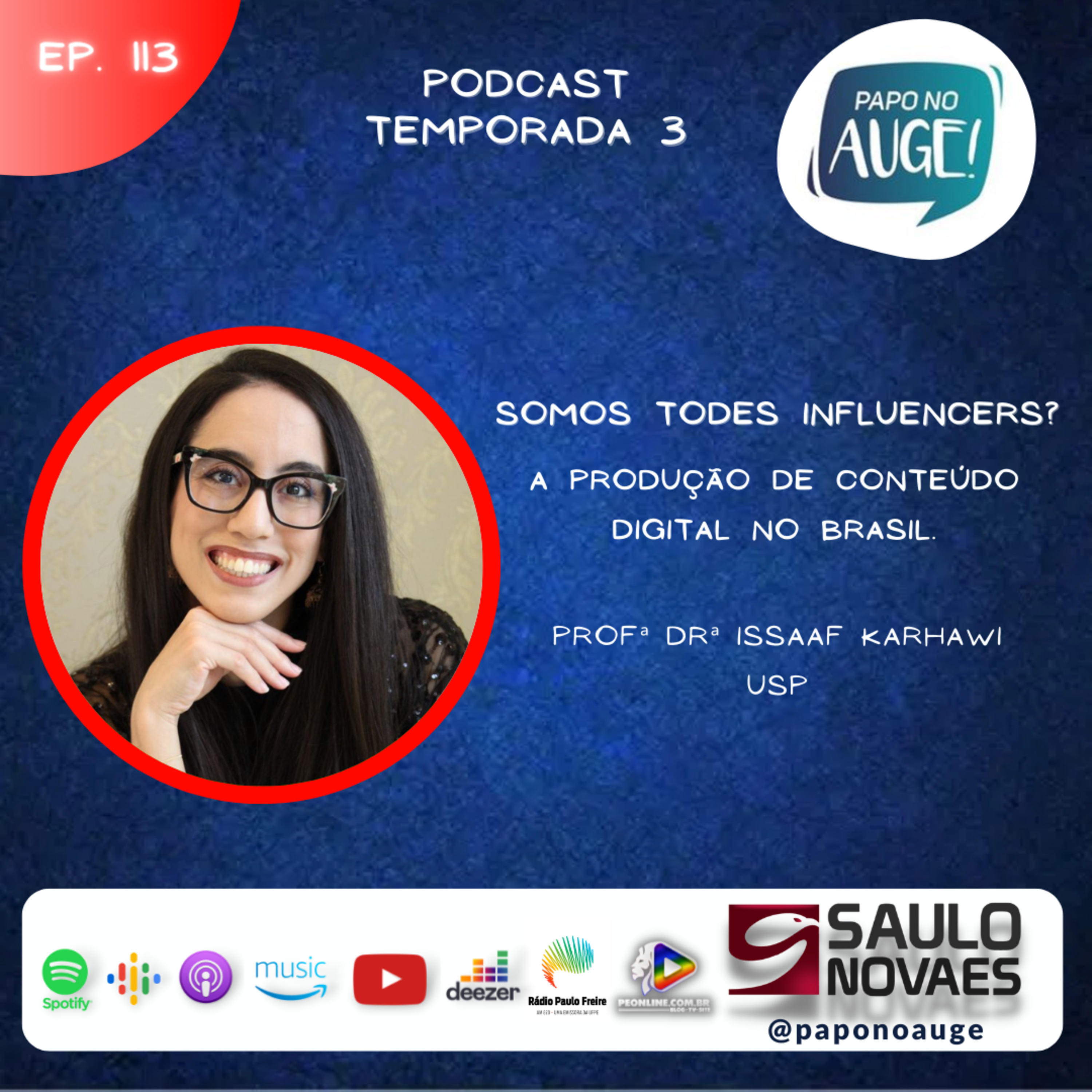 Ep. 113 - Somos todes influencers? A produção de conteúdo digital no Brasil episode artwork