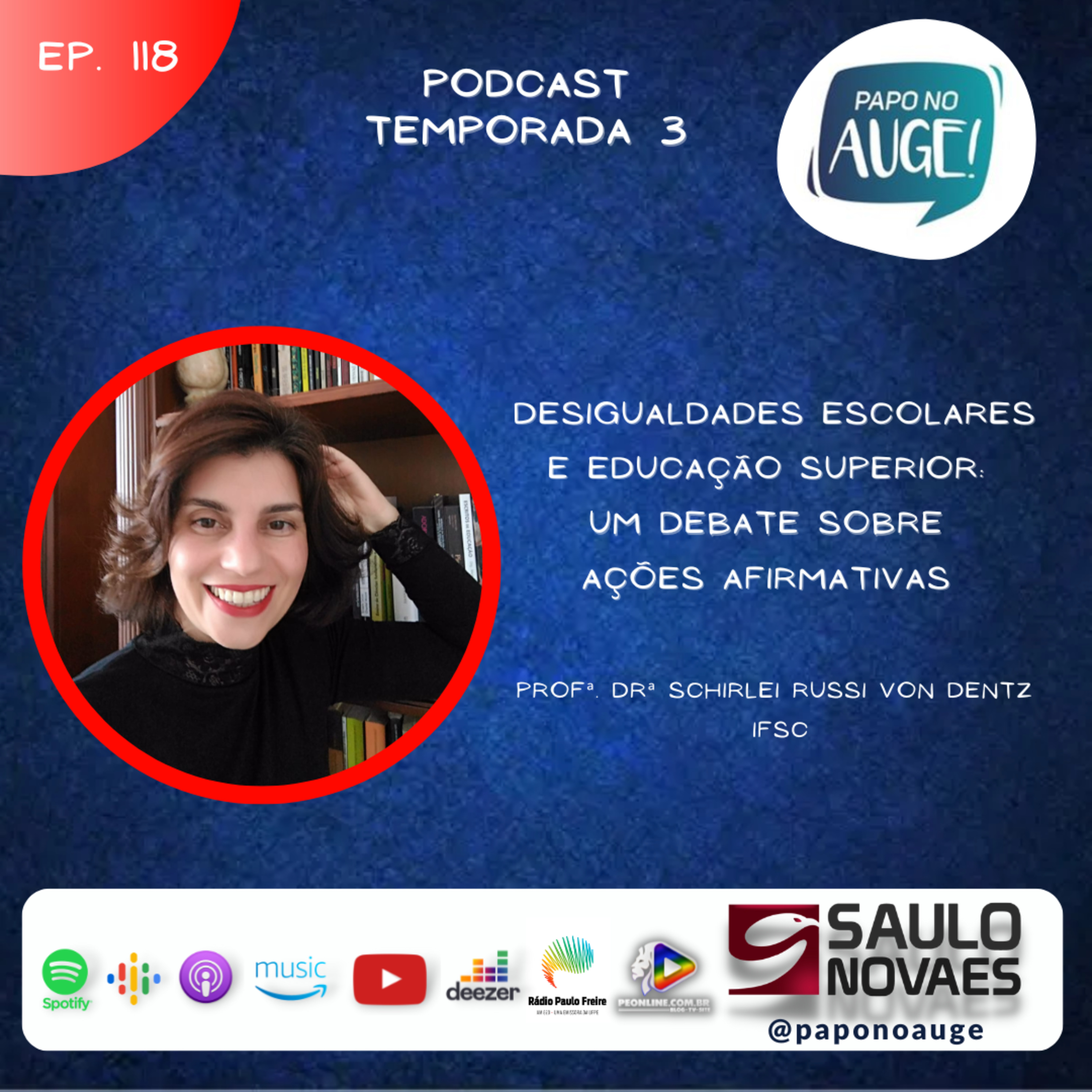 Ep. 118 - Desigualdades escolares e educação superior: um debate sobre ações afirmativas episode artwork