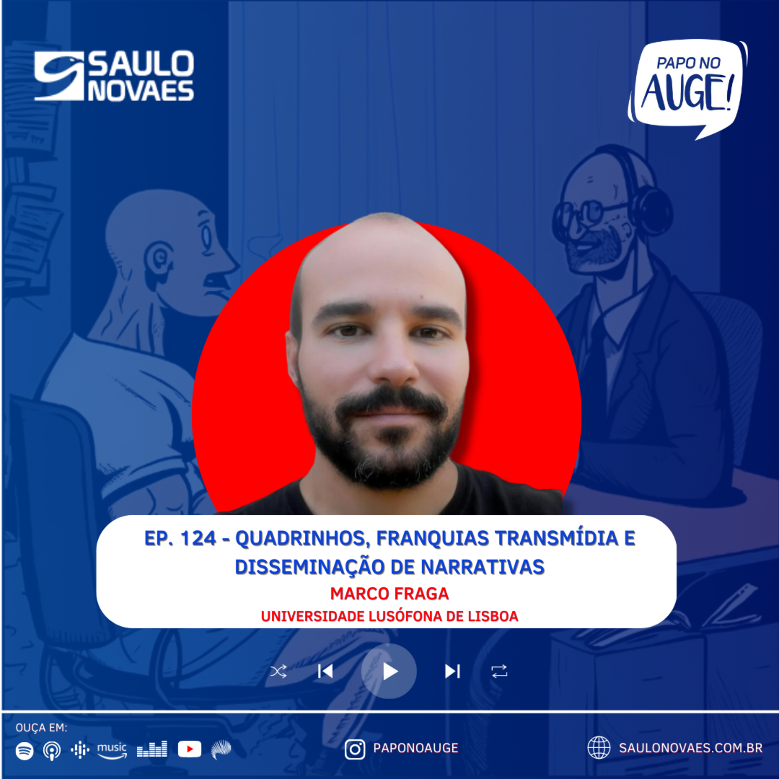 Ep. 124 - Quadrinhos, franquias transmídia e disseminação de narrativas episode artwork