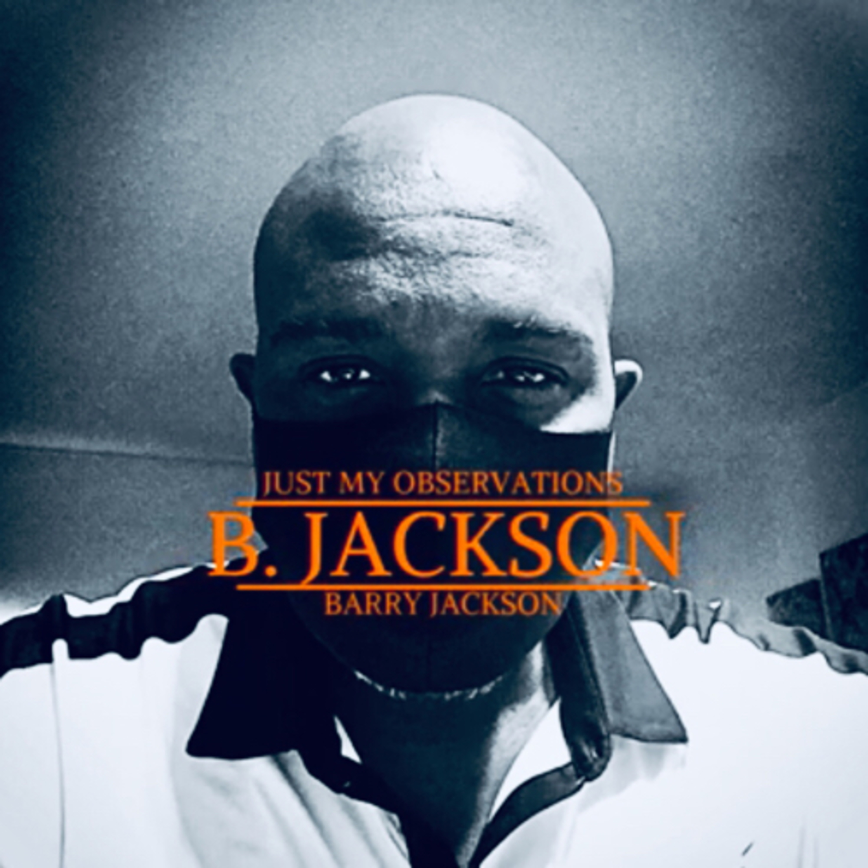 Just My Observations