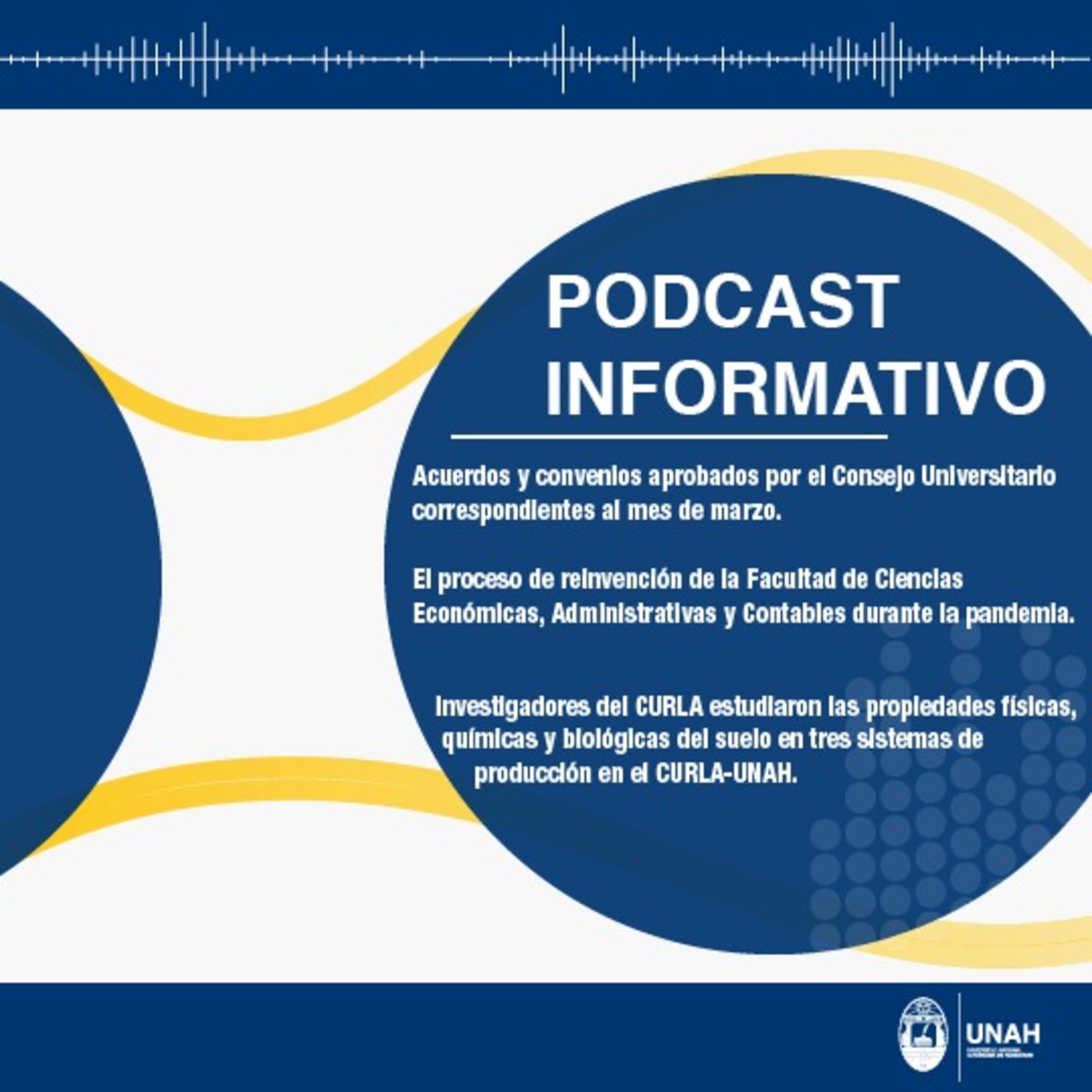 Podcast Informativo de la Universidad Nacional Autónoma de Honduras