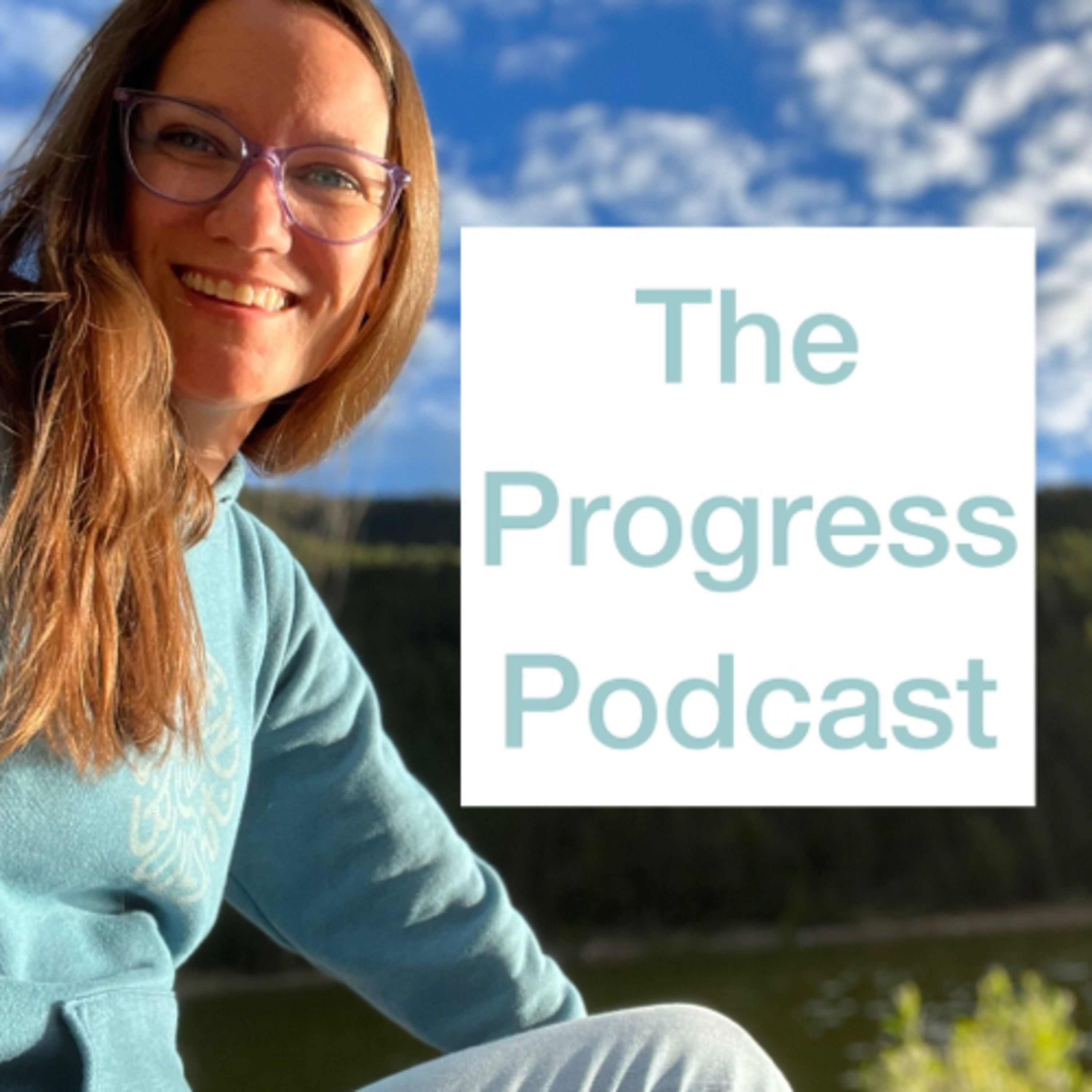 The Progress Podcast