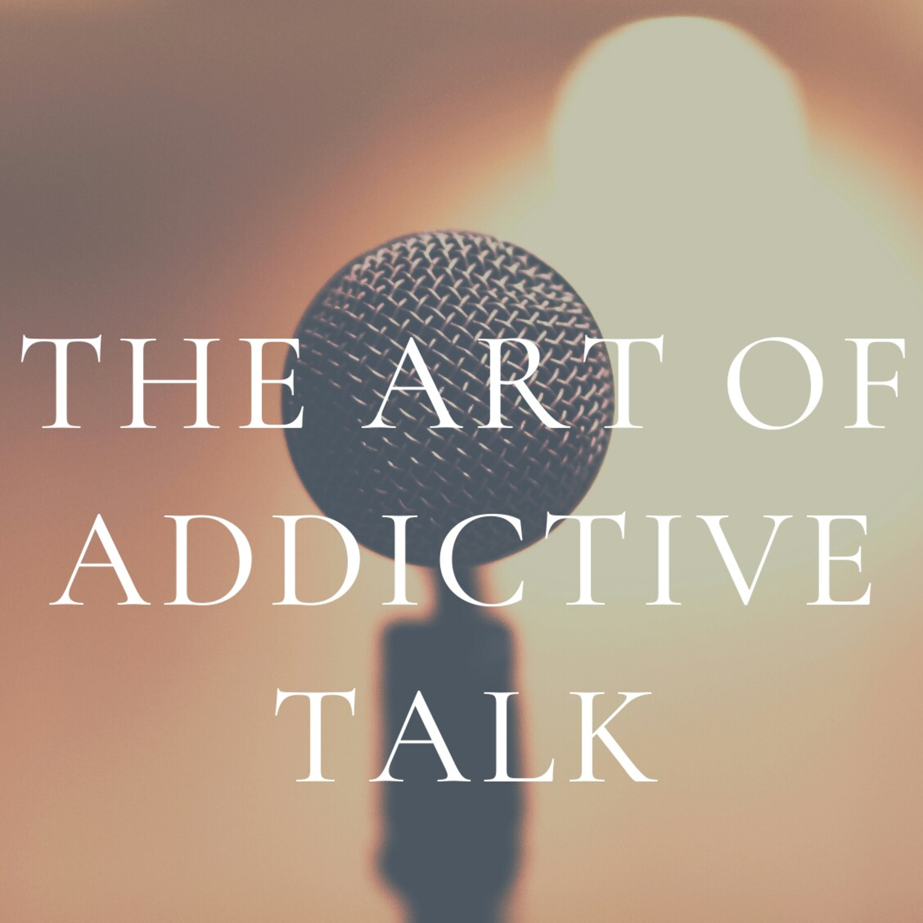 the art of addictive talk (Intro and trial)