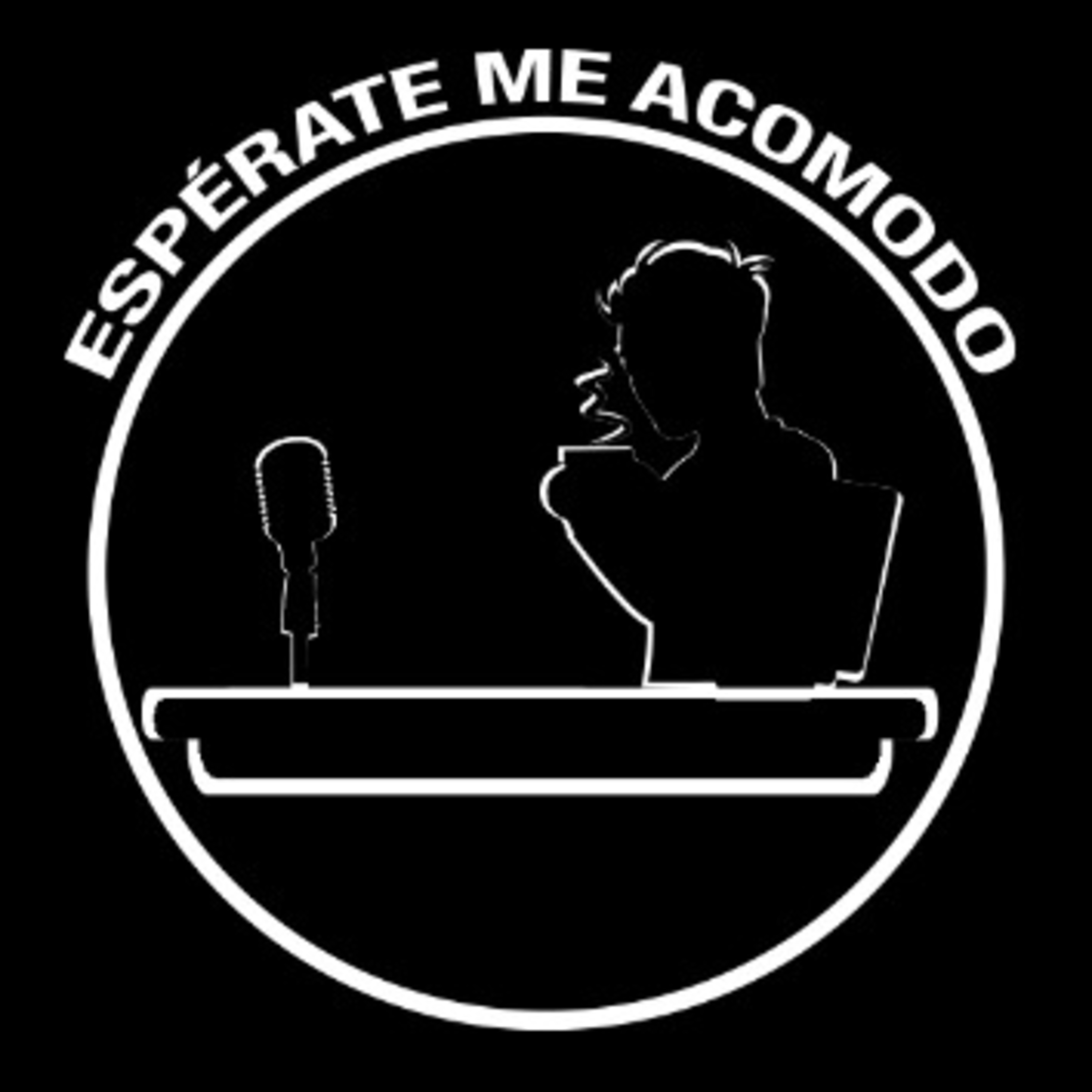 Espérate Me Acomodo