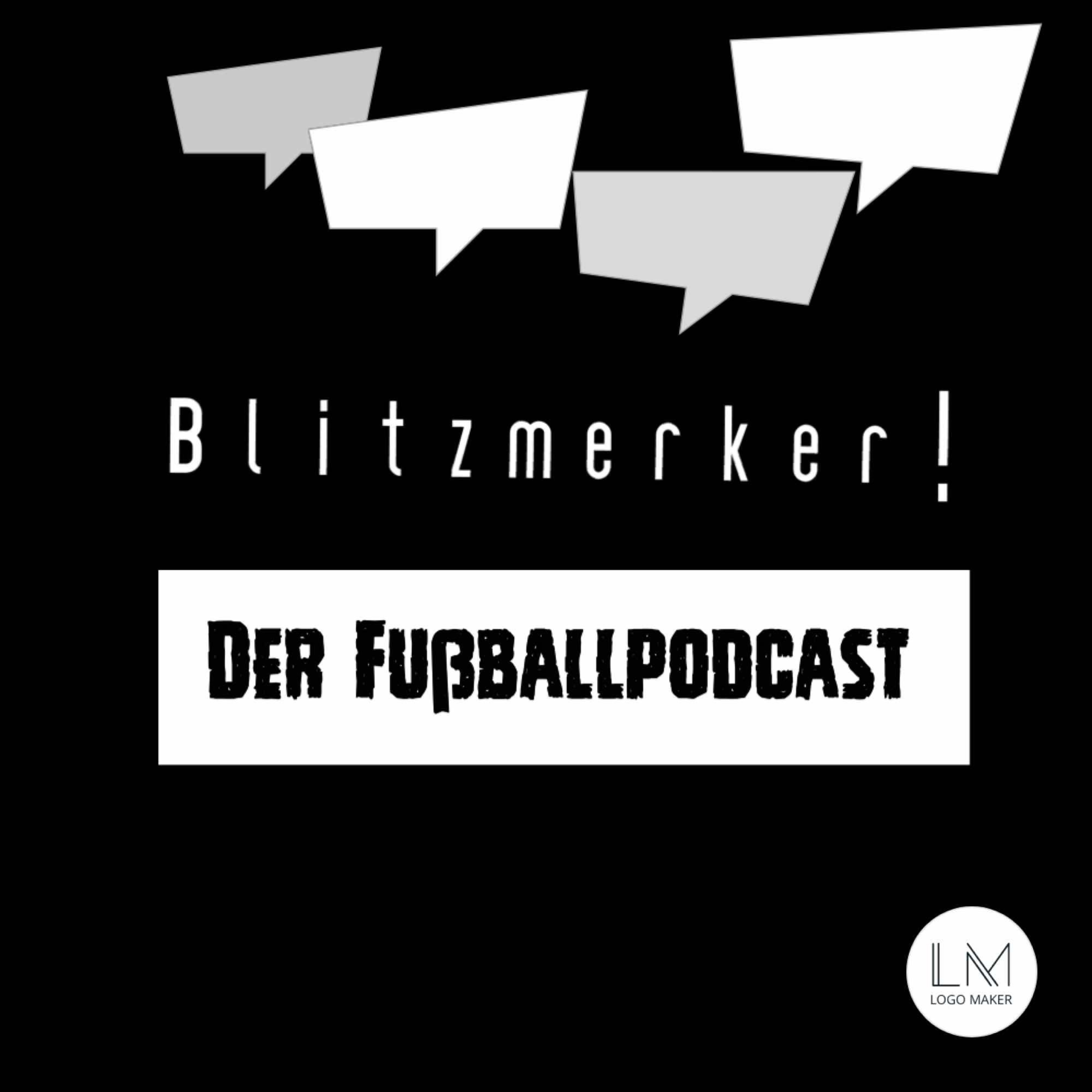 Blitzmerker! Der Fußballpodcast