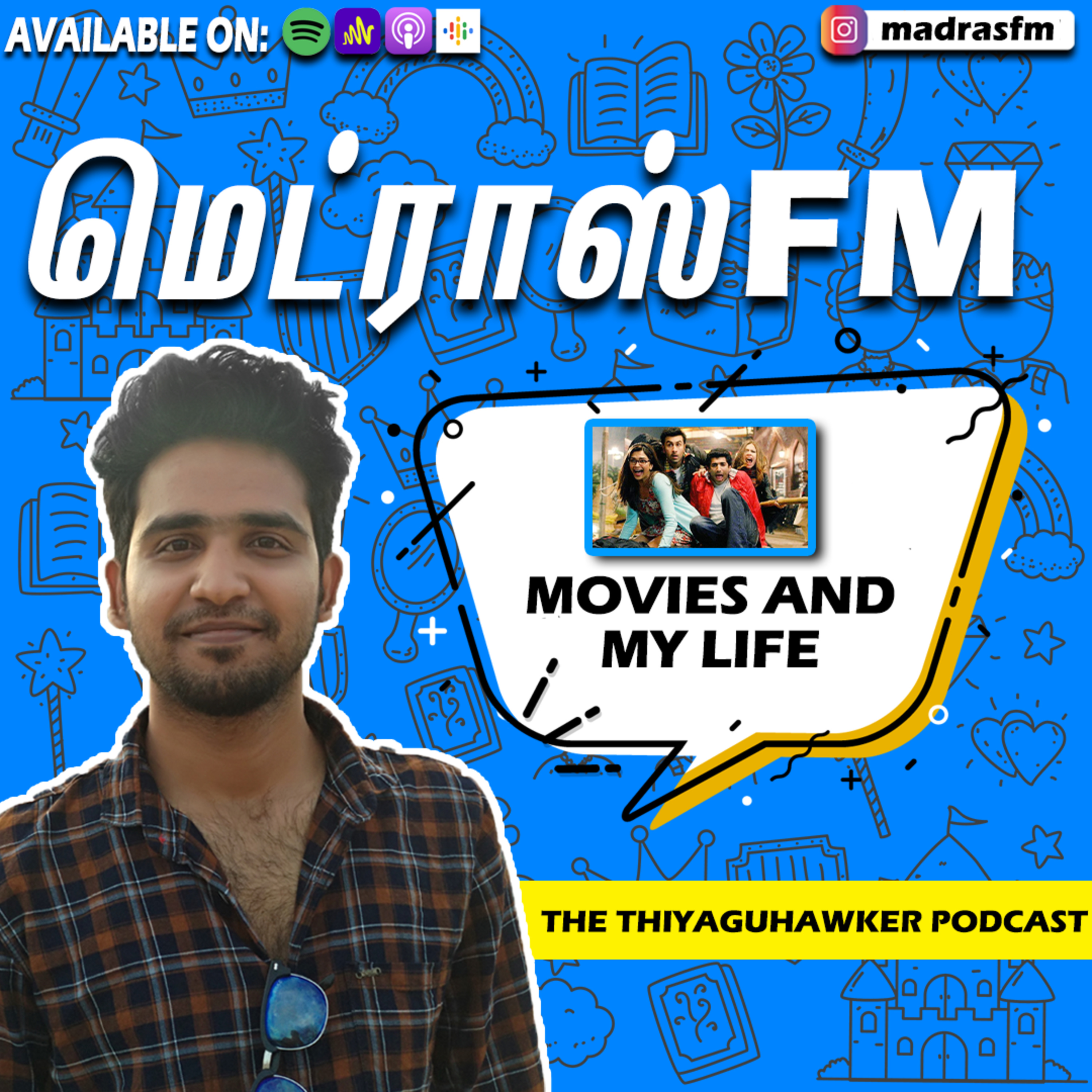 Thiyagu Chronicles - Tamil Film Podcast