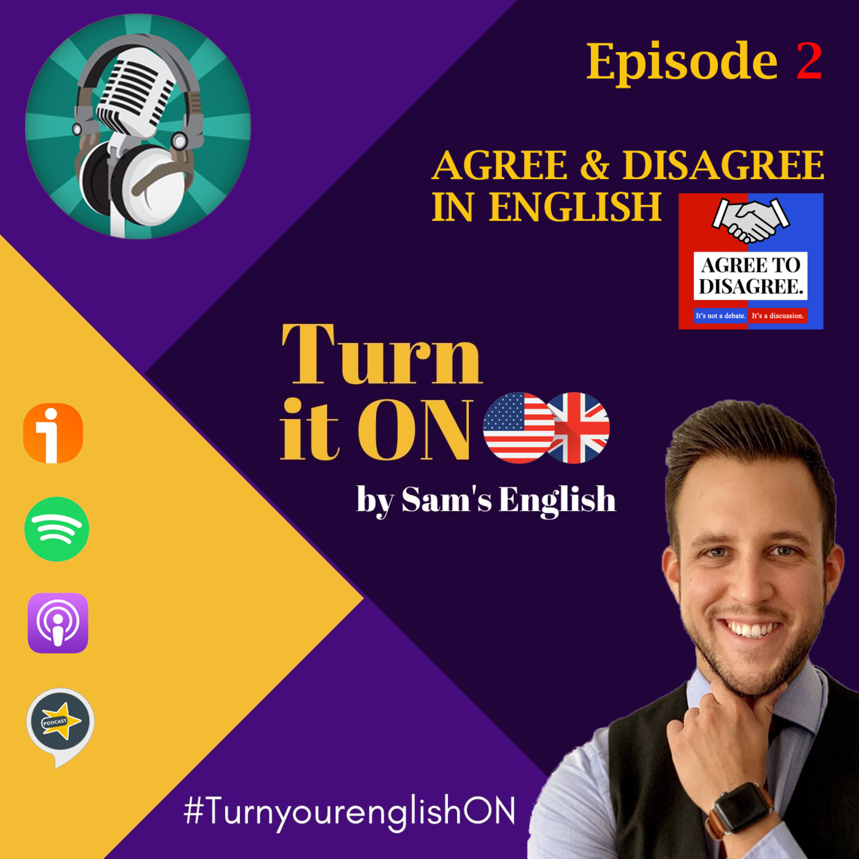 Episode 2 - Agree to disagree / How to agree & disagree in english