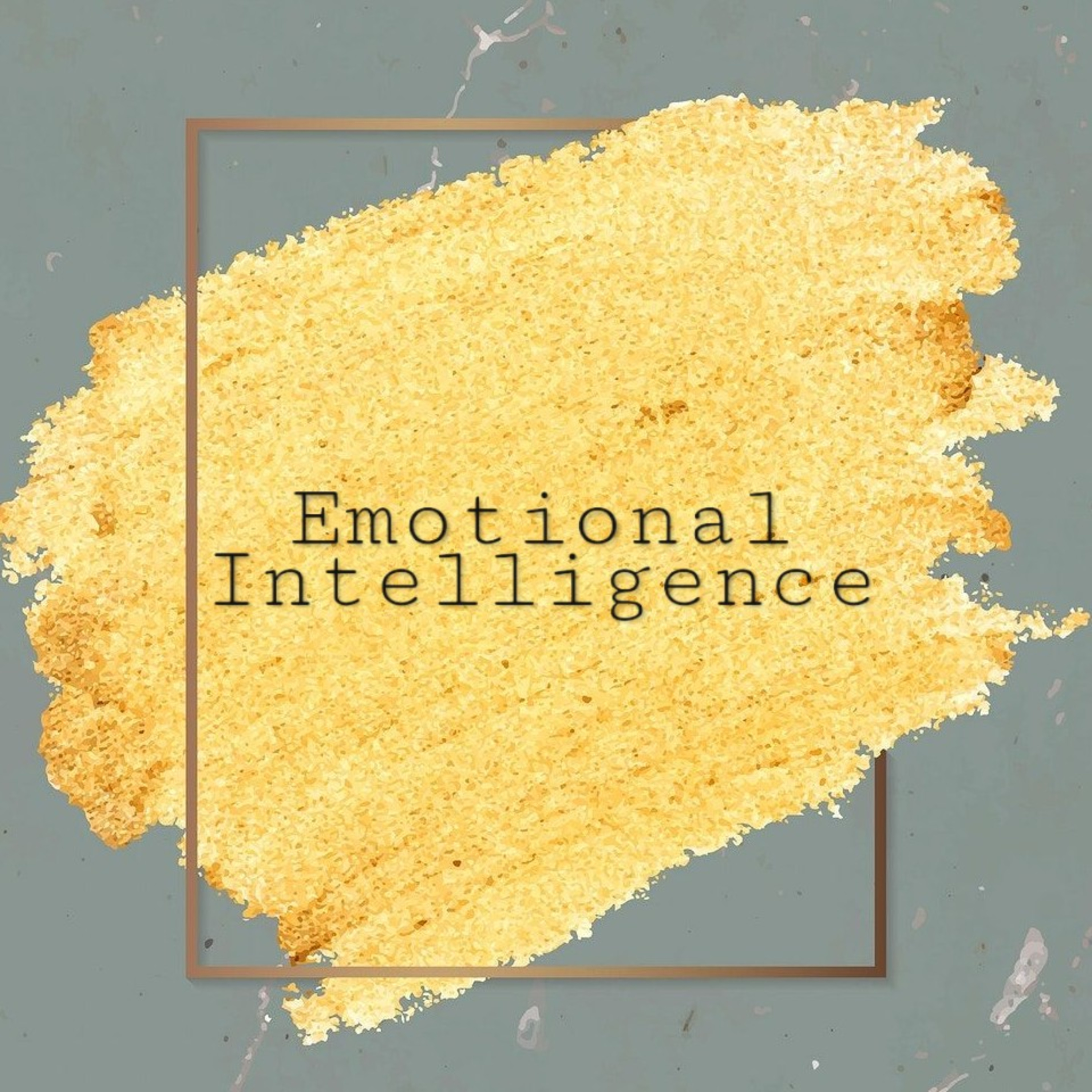 EMOTIONAL INTELLIGENCE