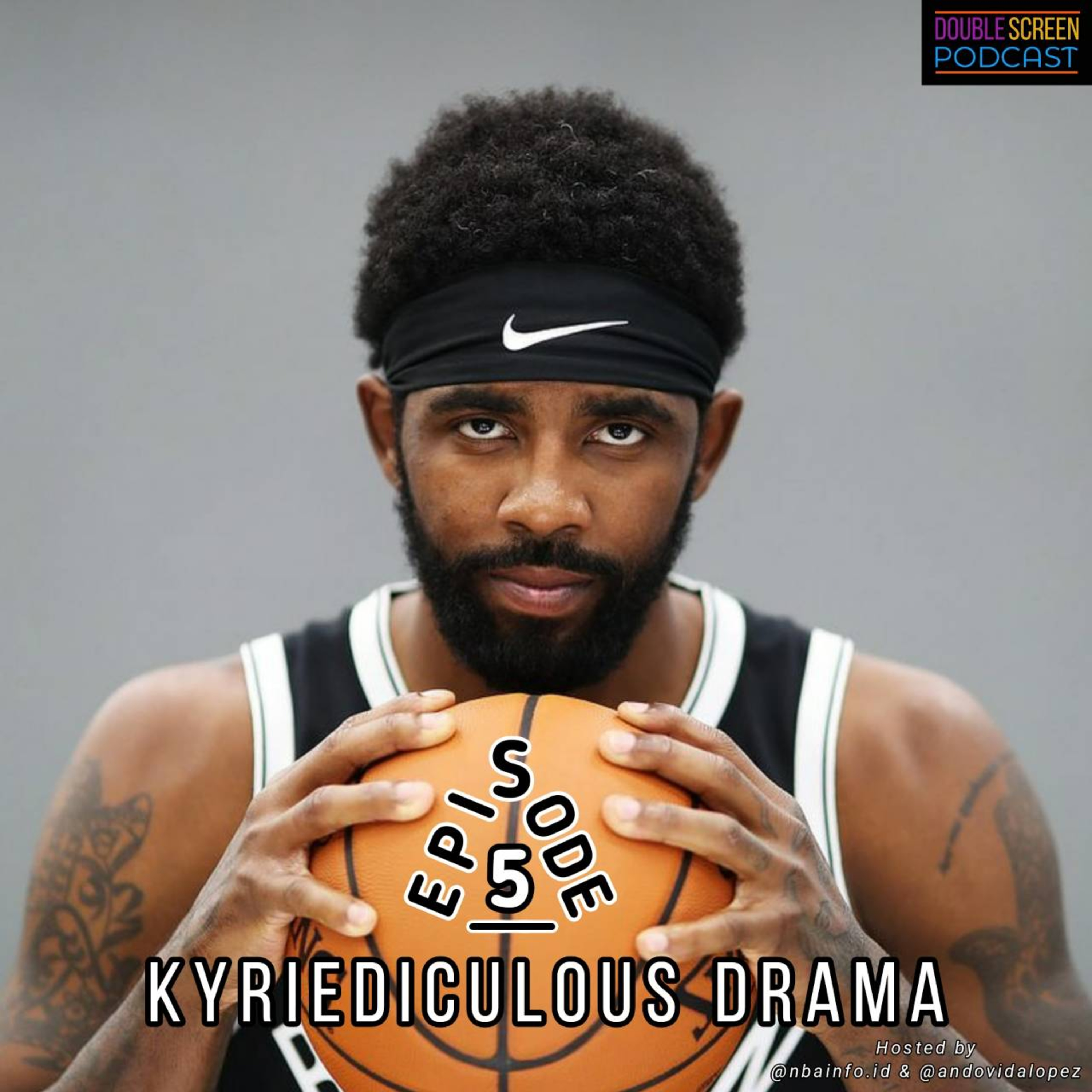 Eps #05: KYRIEdiculous Drama episode artwork